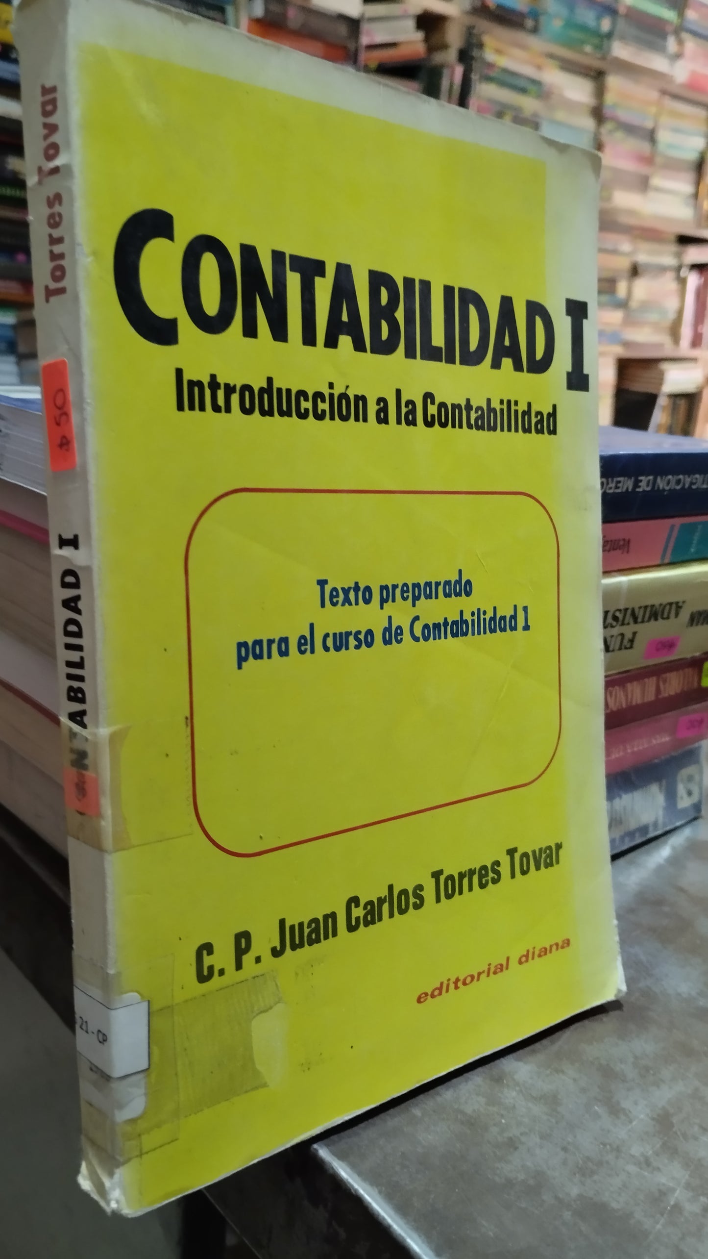 CONTABILIDAD I POR JUAN CARLOS TORRES TOVAR LIBRO USADO ADMINISTRACION ALDAMA