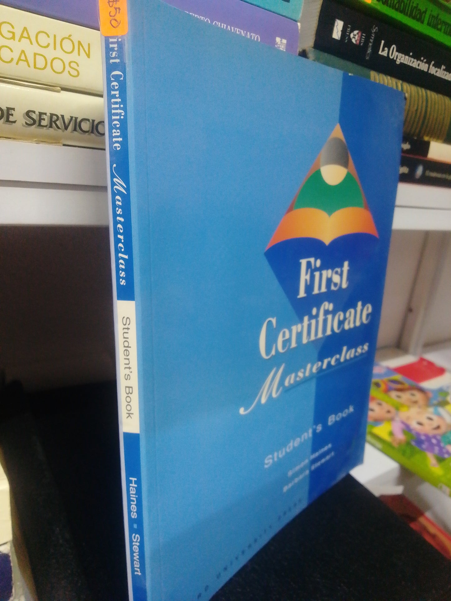 FIRST CERTIFICATE MASTERCLASS STUDENT S BOOK SIMON HAINES BARBARA STEWART USADO IDIOMAS JUAREZ 515