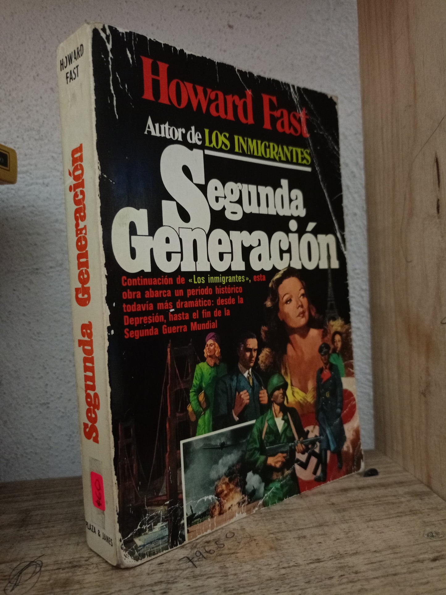 SEGUNDA GENERACIÓN HOWARD FAST USADO NOVELA LITERARIO 305