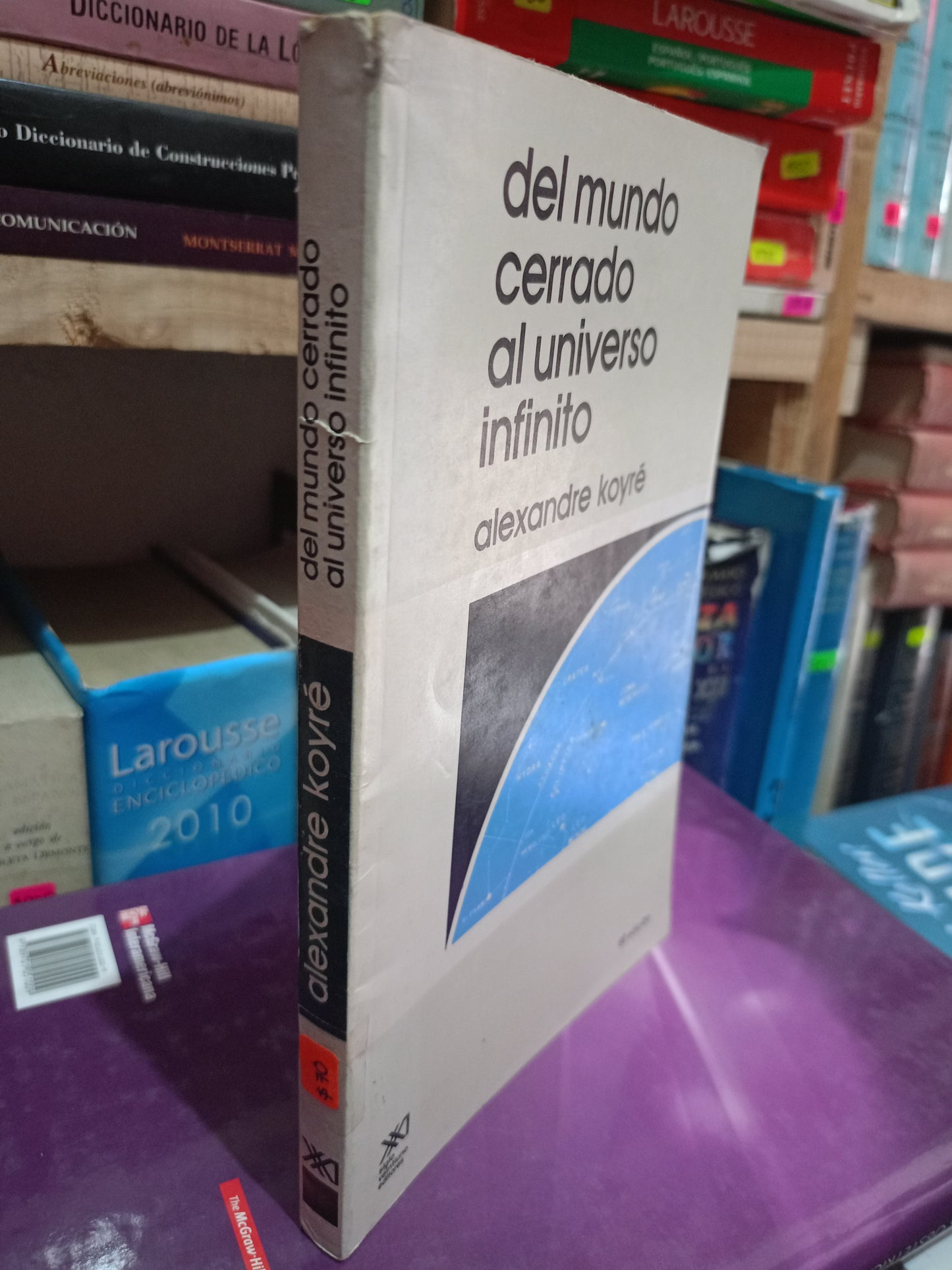 DEL MUNDO CERRADO AL UNIVERSO INFINITO POR ALEXANDRE KOYRE USADO CIENCIA LITERARIO 305