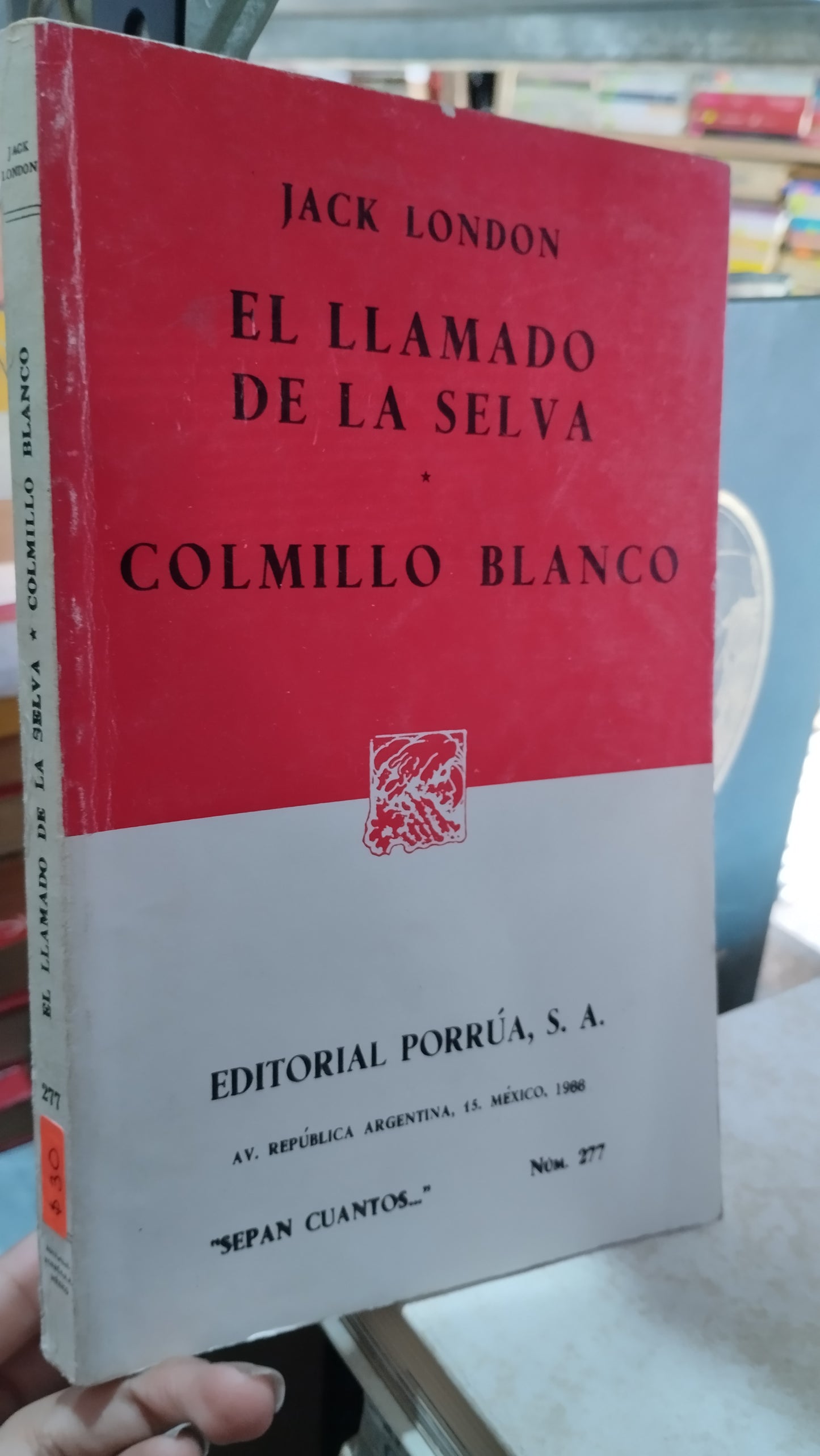 EL LLAMADO DE LA SELVA Y COLMILLO BLANCO POR JACK LONDON LIBRO USADO NOVELAS ALDAMA