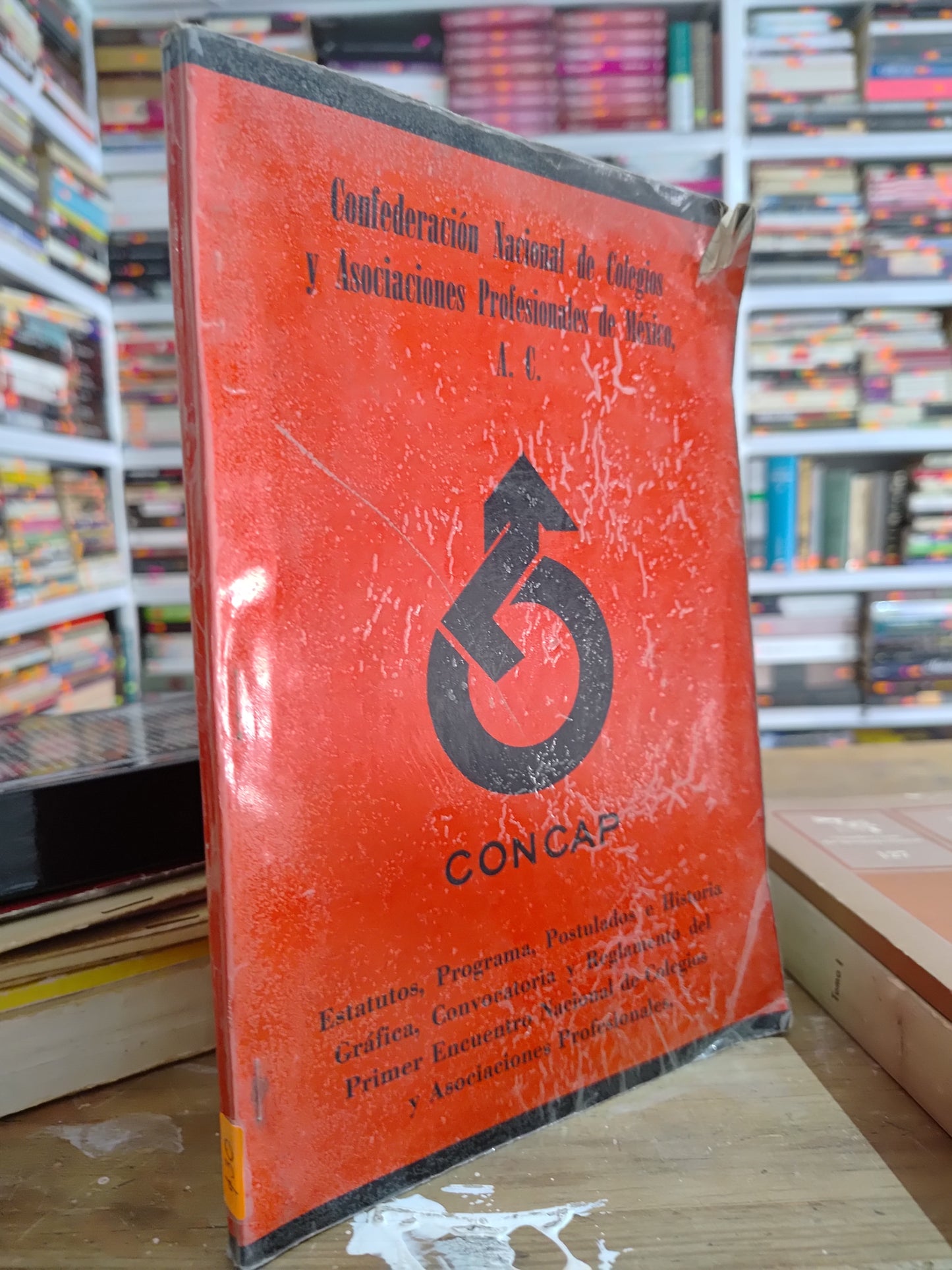 CONCAP ESTATUTOS PROGRAMA POSTULADOS E HISTORIA GRAFICA ETC USADO HISTORIA JUAREZ 515