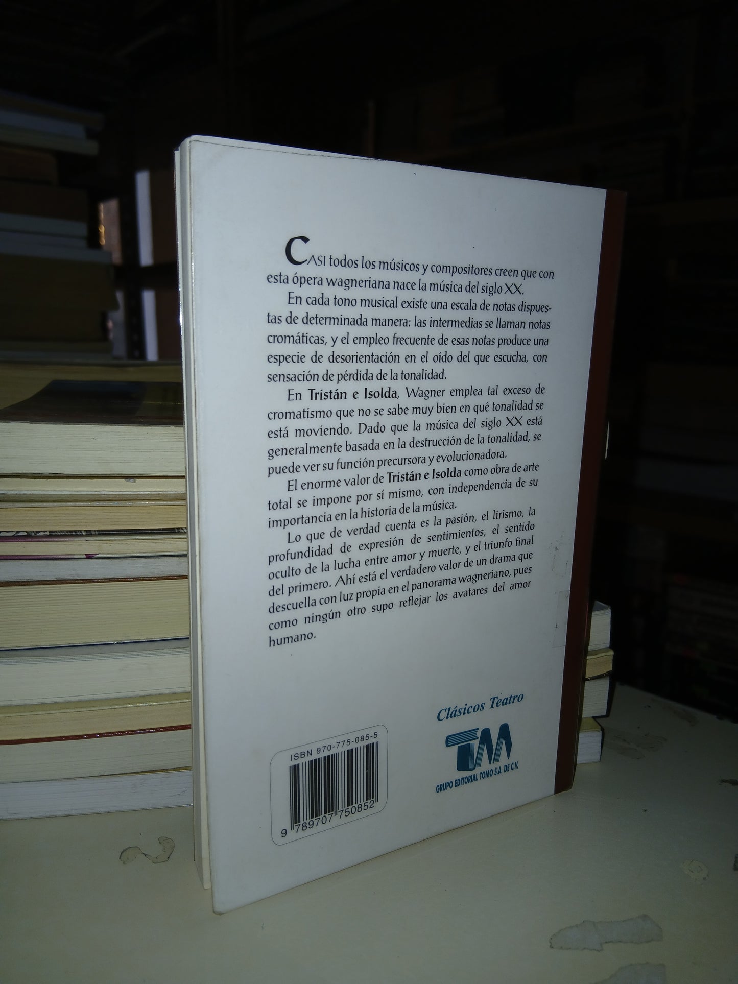 TRISTÁN E ISOLDA POR RICHARD WAGNER USADO TEATRO LITERARIO 207