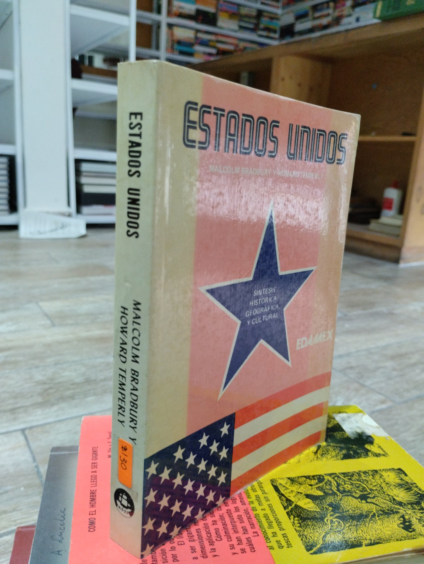 ESTADOS UNIDOS POR MALCOLM BRADBURY Y HOWARD TEMPERLY USADO HISTORIA JUAREZ 515