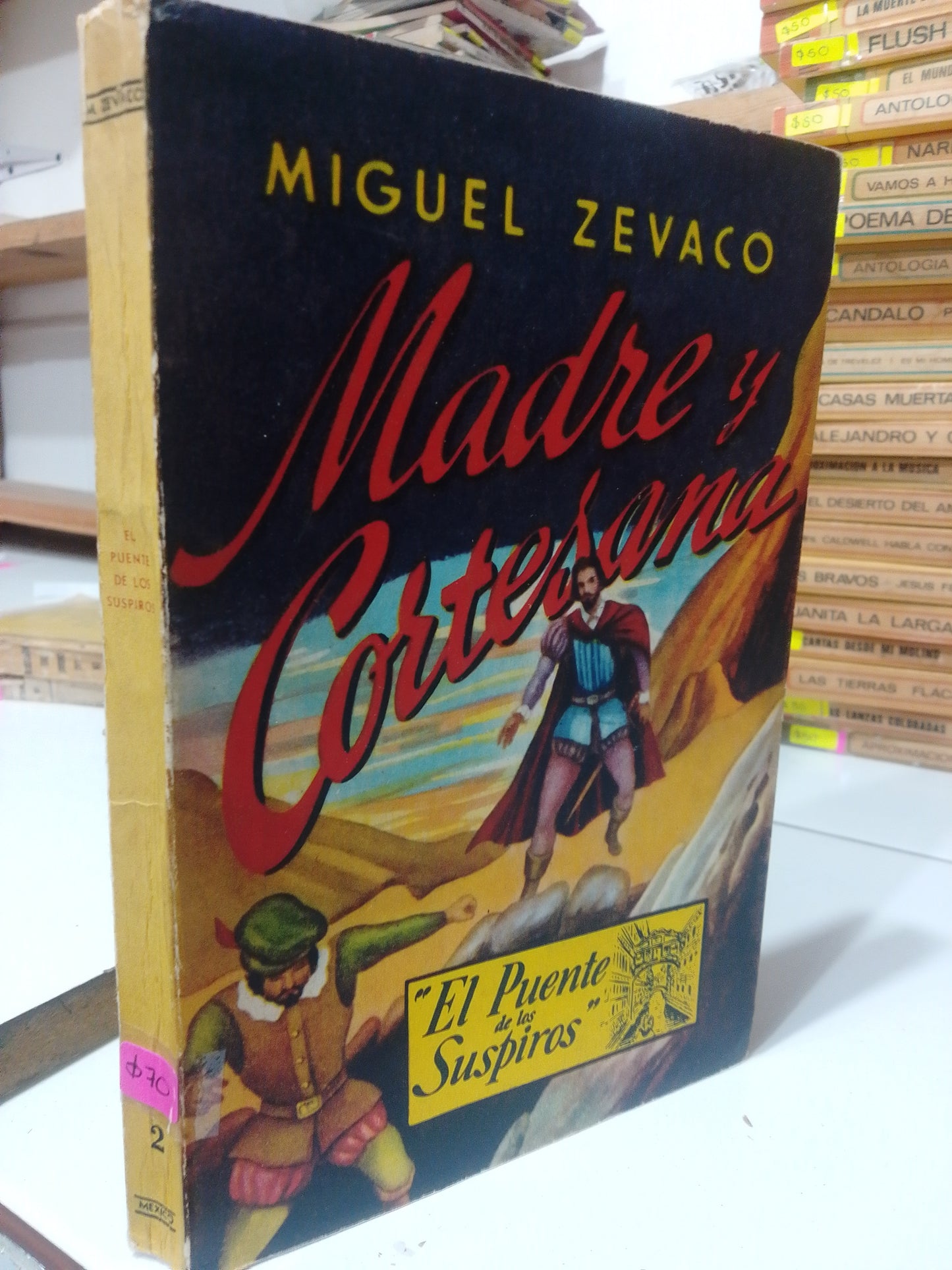 MADRE Y CORTESANA POR MIGUEL ZEVACO USADO NOVELA JUÁREZ