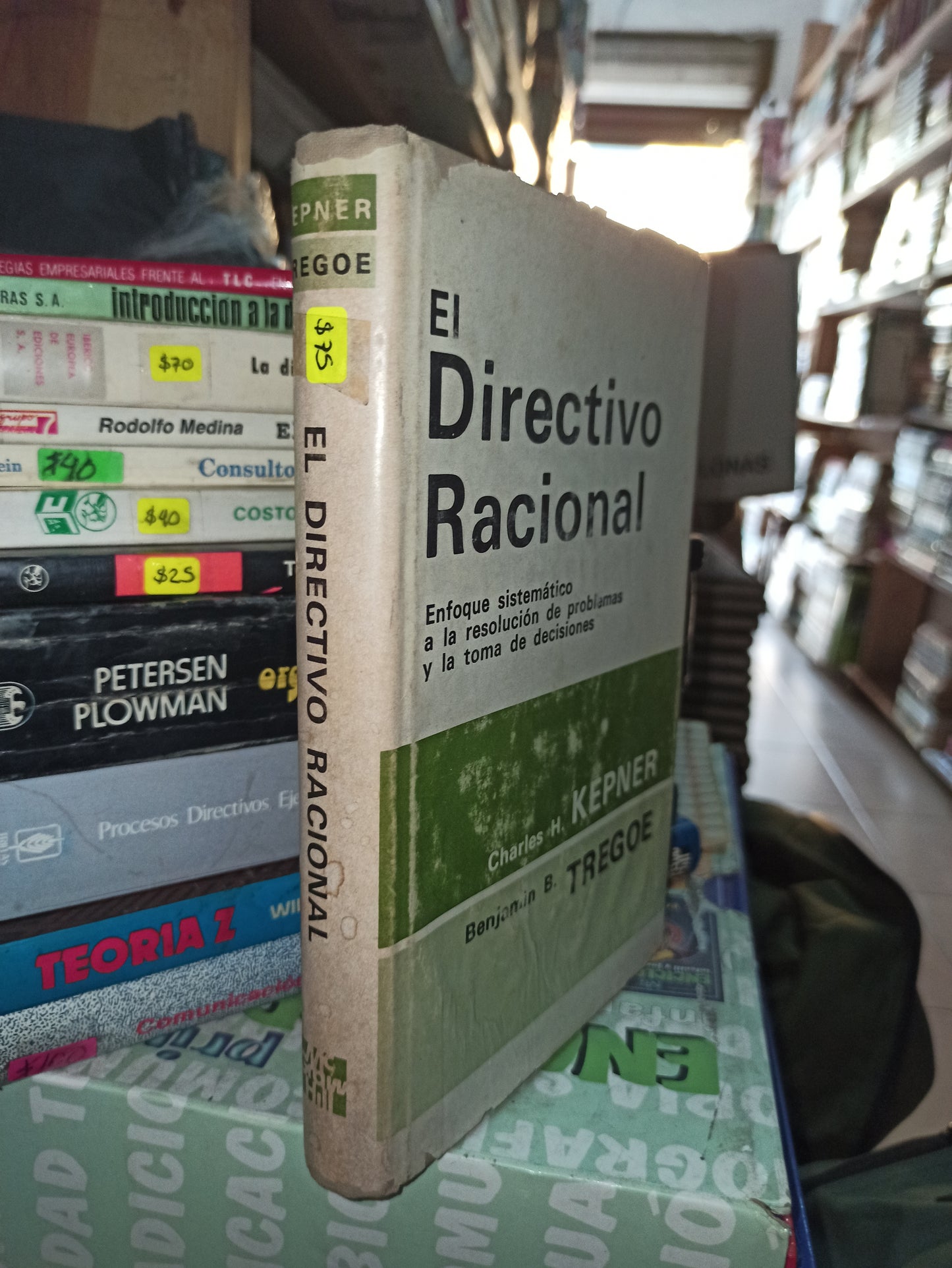 EL DIRECTIVO RACIONAL POR CHARLES H. KEPNER USADO ADMINISTRACIÓN LITERARIO 207
