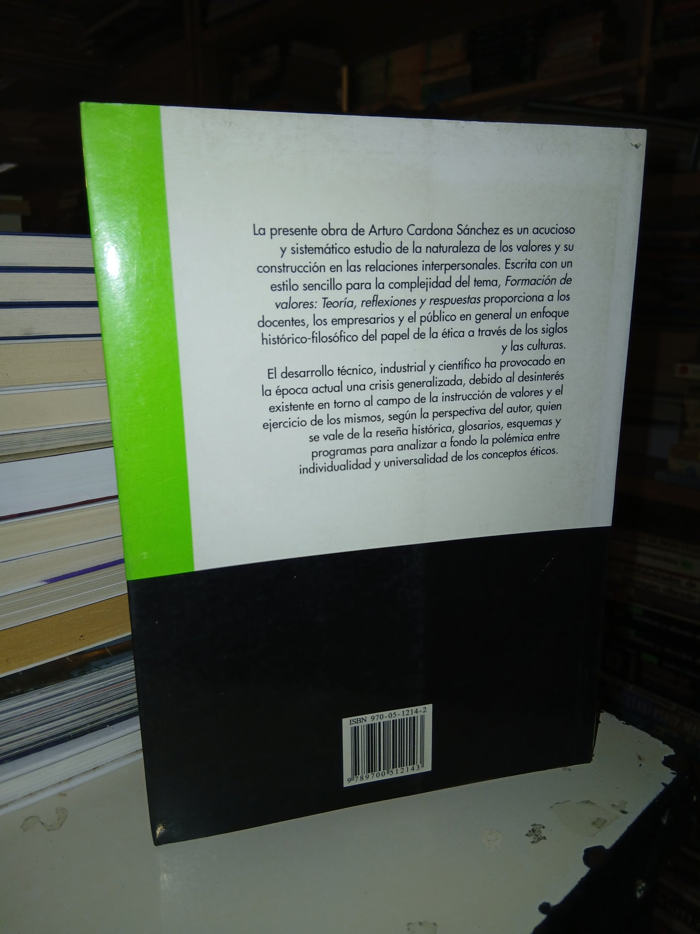 FORMACIÓN DE VALORES: TEORÍA, REFLEXIONES Y RESPUESTAS POR ARTURO CARDONA SÁNCHEZ USADO SUPERACIÓN PERSONAL LITERARIO 207