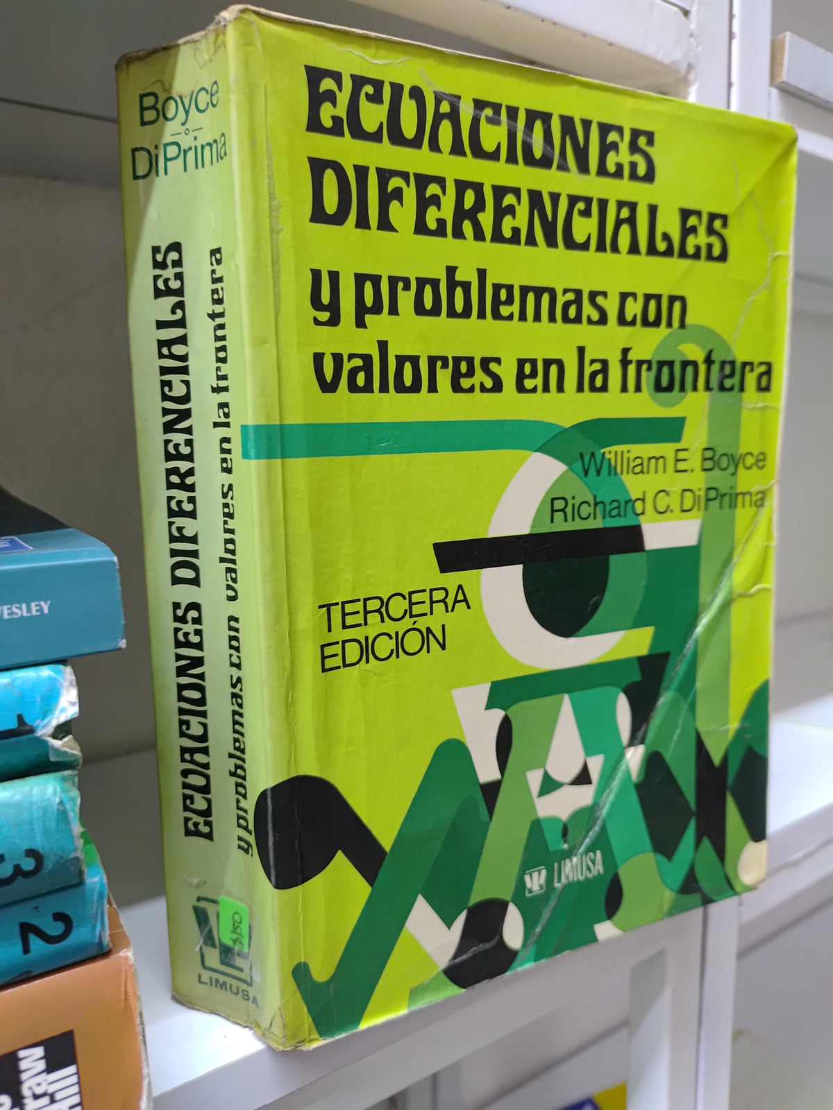 ECUACIONES DIFERENCIALES POR WILLIAM E. BOYCE USADO MATEMÁTICAS JUAREZ 515