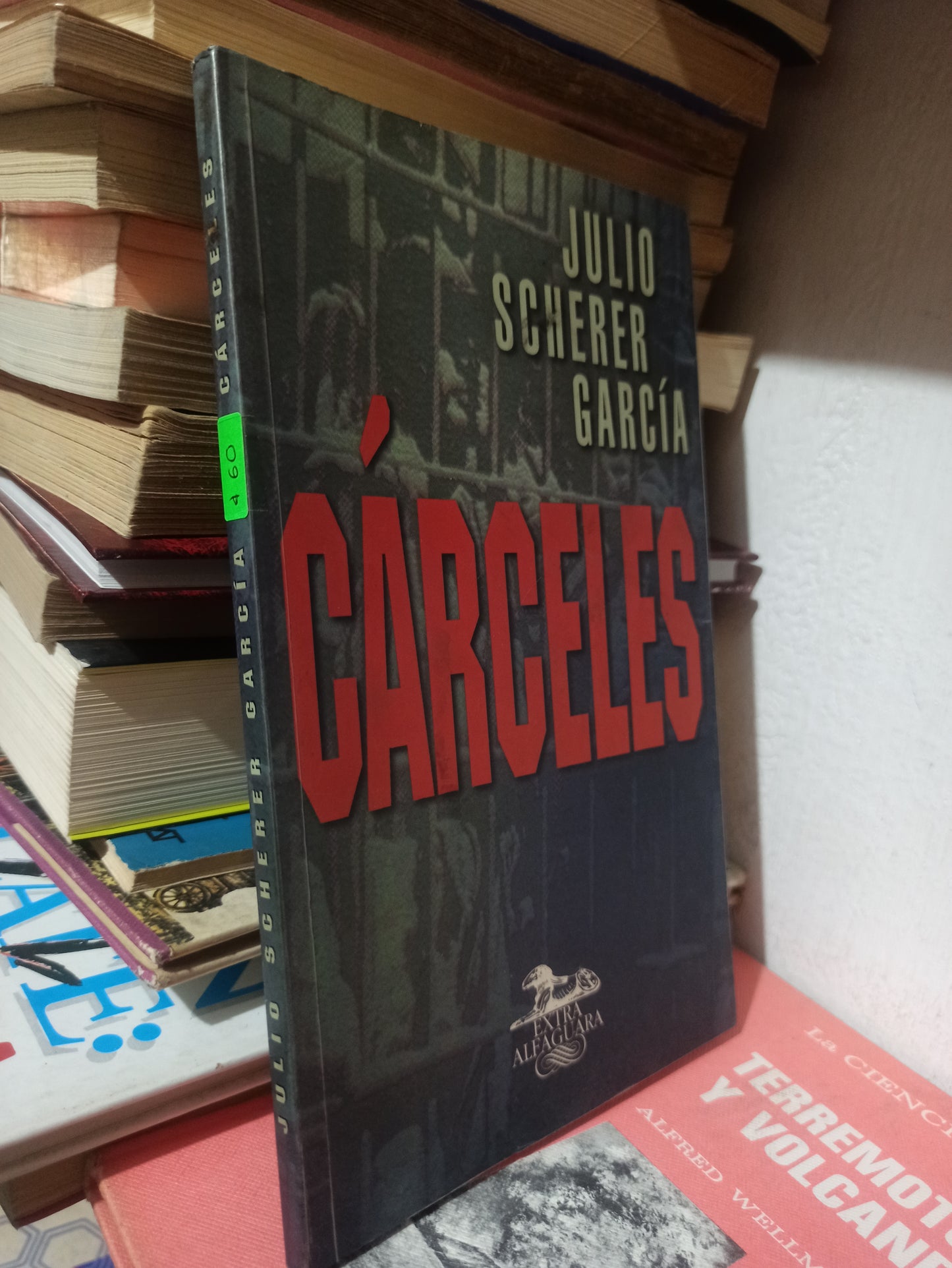 CARCELES POR JULIO SCHERER GARCIA USADO POLÍTICA JUÁREZ