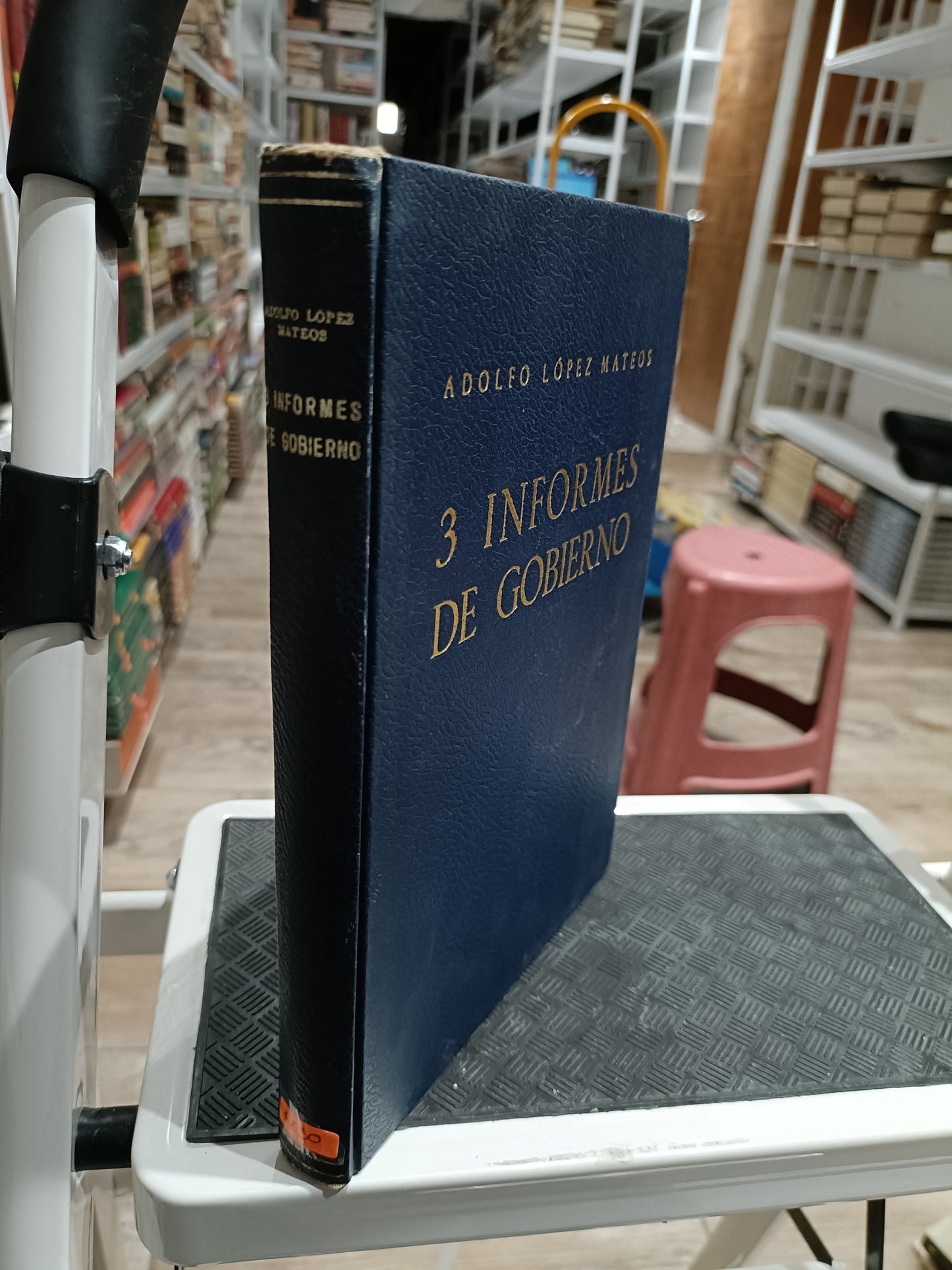 3 INFORMES DE GOBIERNO POR ADOLFO LOPES MATEOS USADO HISTORIA JUAREZ 515