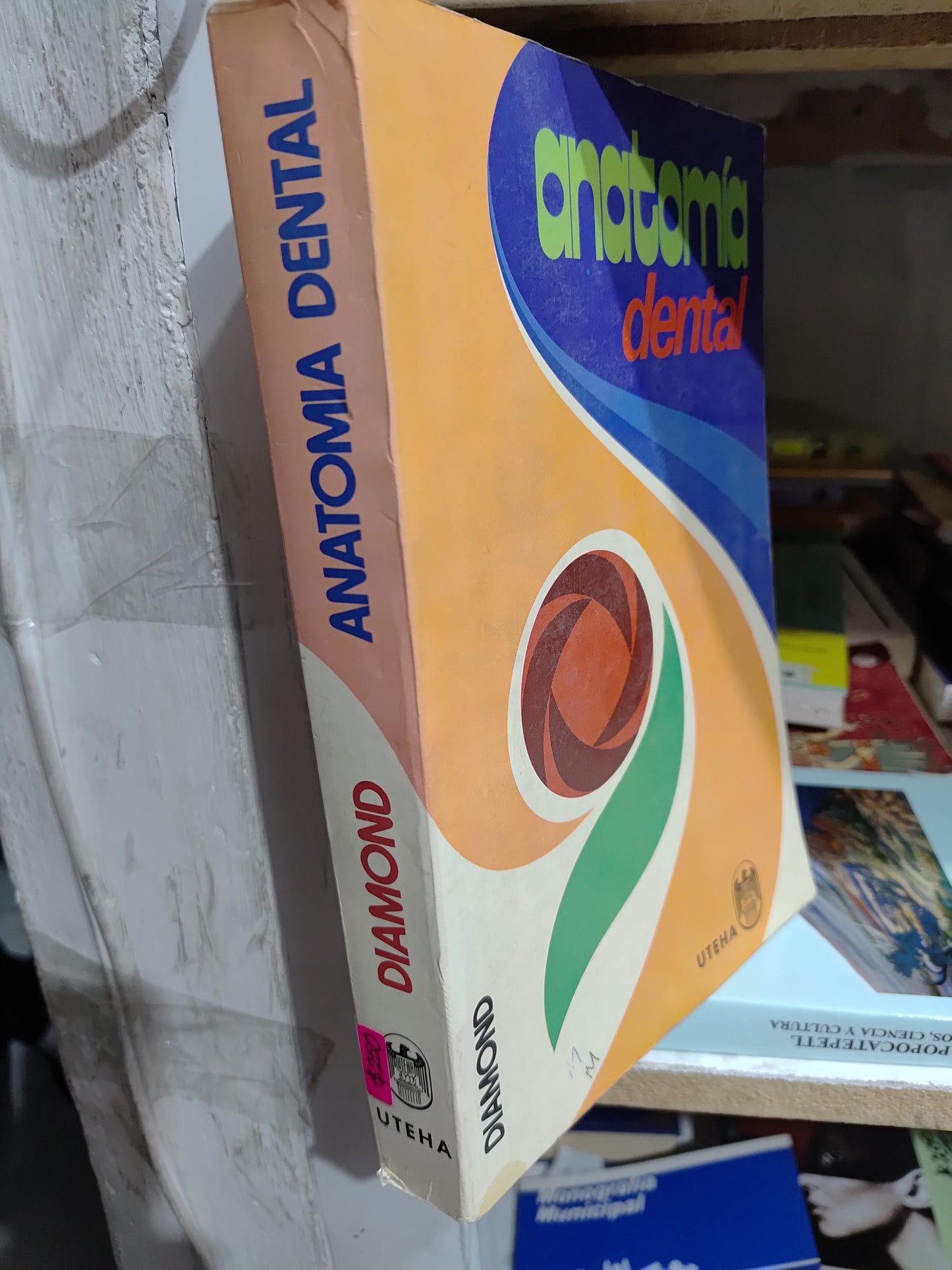 ANATOMIA DENTAL POR EDITORIAL UTEHA USADO SALUD JUAREZ