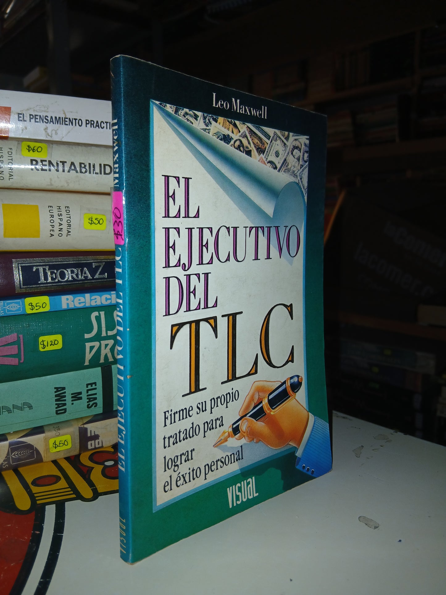 EL EJECUTIVO DEL TLC POR LEO MAXWELL USADO ADMINISTRACIÓN LITERARIO 207