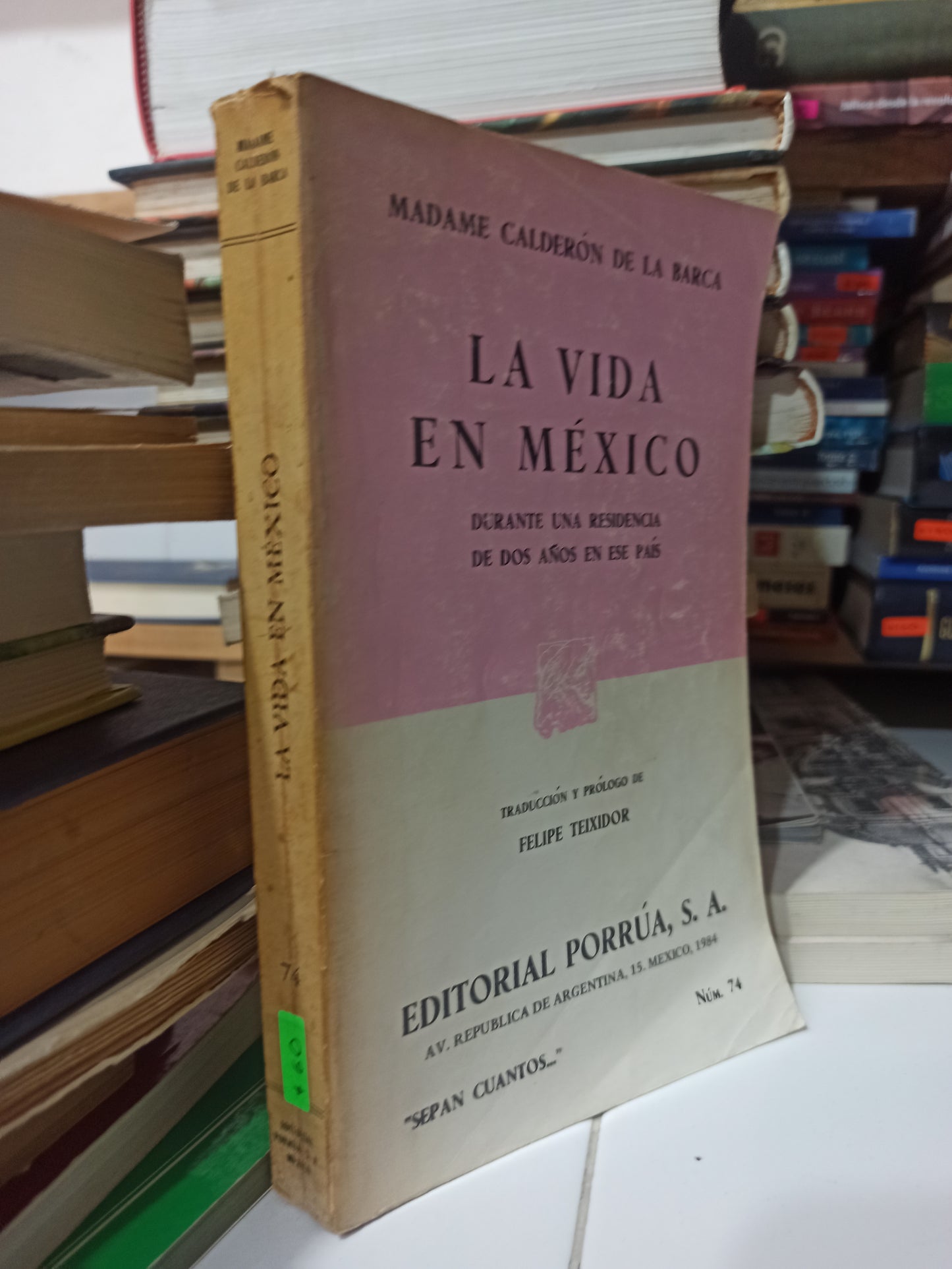 LA VIDA EN MEXICO POR FELIPE TEIXIDOR USADO HISTORIA JUÁREZ