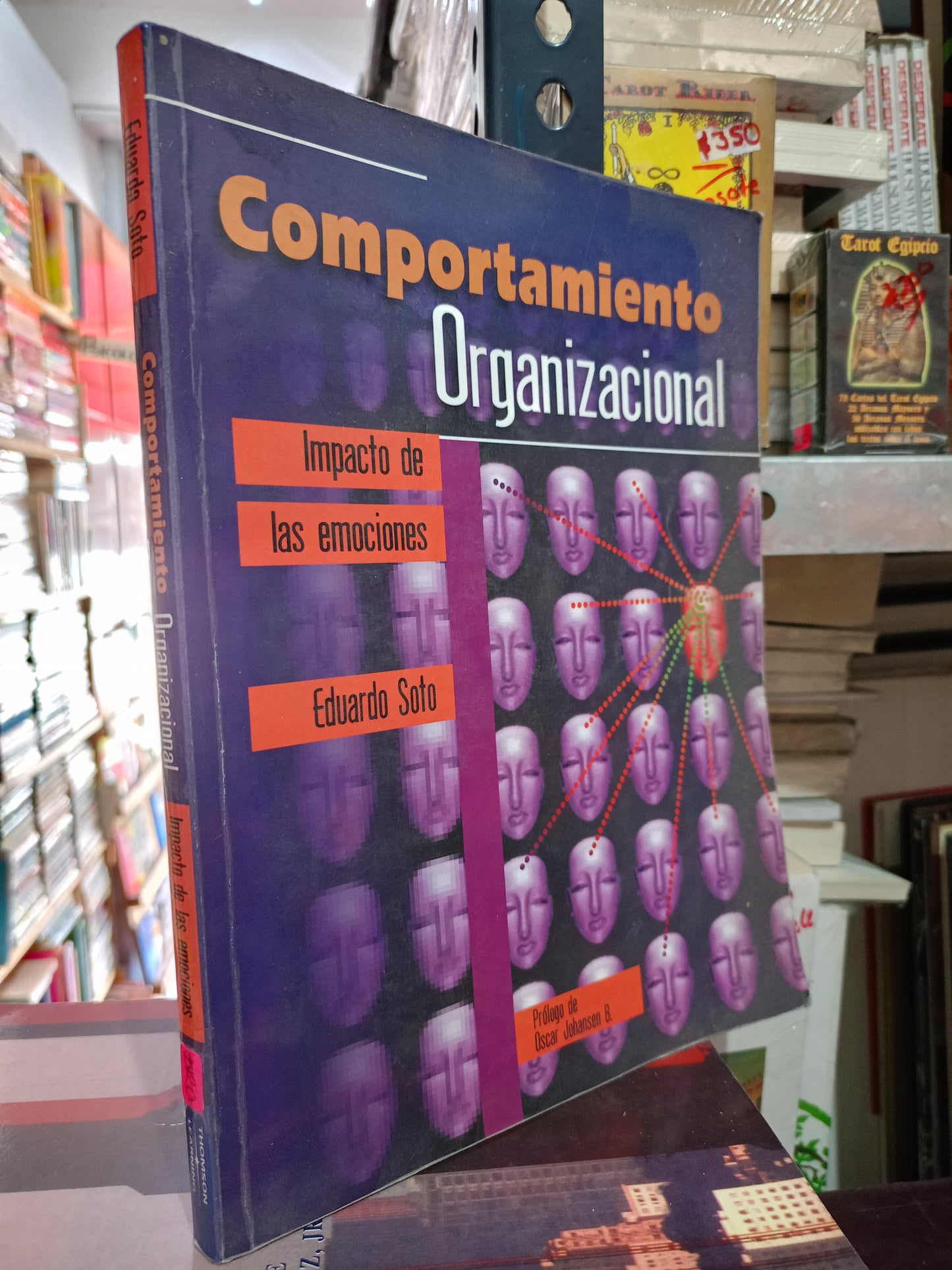 COMPORTAMIENTO ORGANIZACIONAL IMPACTO DE LAS EMOCIONES POR EDUARDO SOTO USADO ADMIN LITERARIO 305