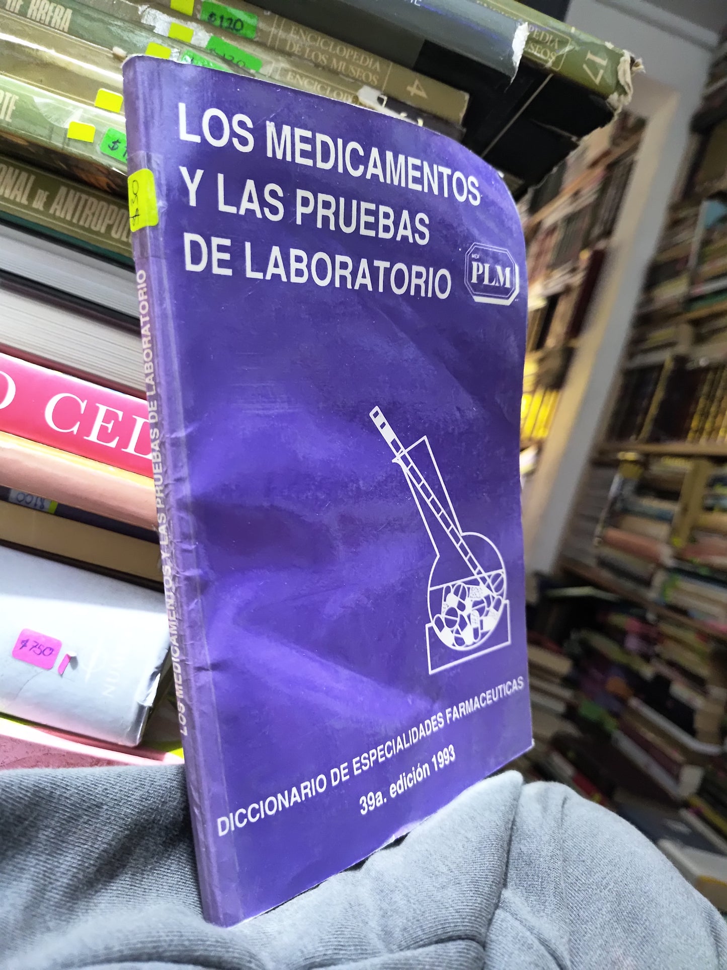 LOS MEDICAMENTOS Y LAS PRUEBAS DE LABORATORIO POR EMILIO ROSENSTEIN USADO SALUD JUAREZ 507
