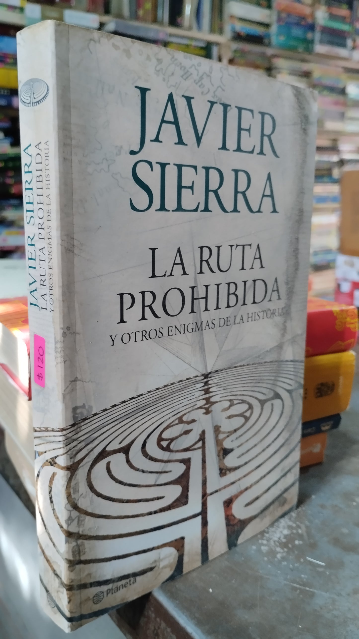 LA RUTA PROHIBIDA Y OTROS ENIGMAS DE LA HISTORIA POR JAVIER SIERRA LIBRO USADO HISTORIA ALDAMA