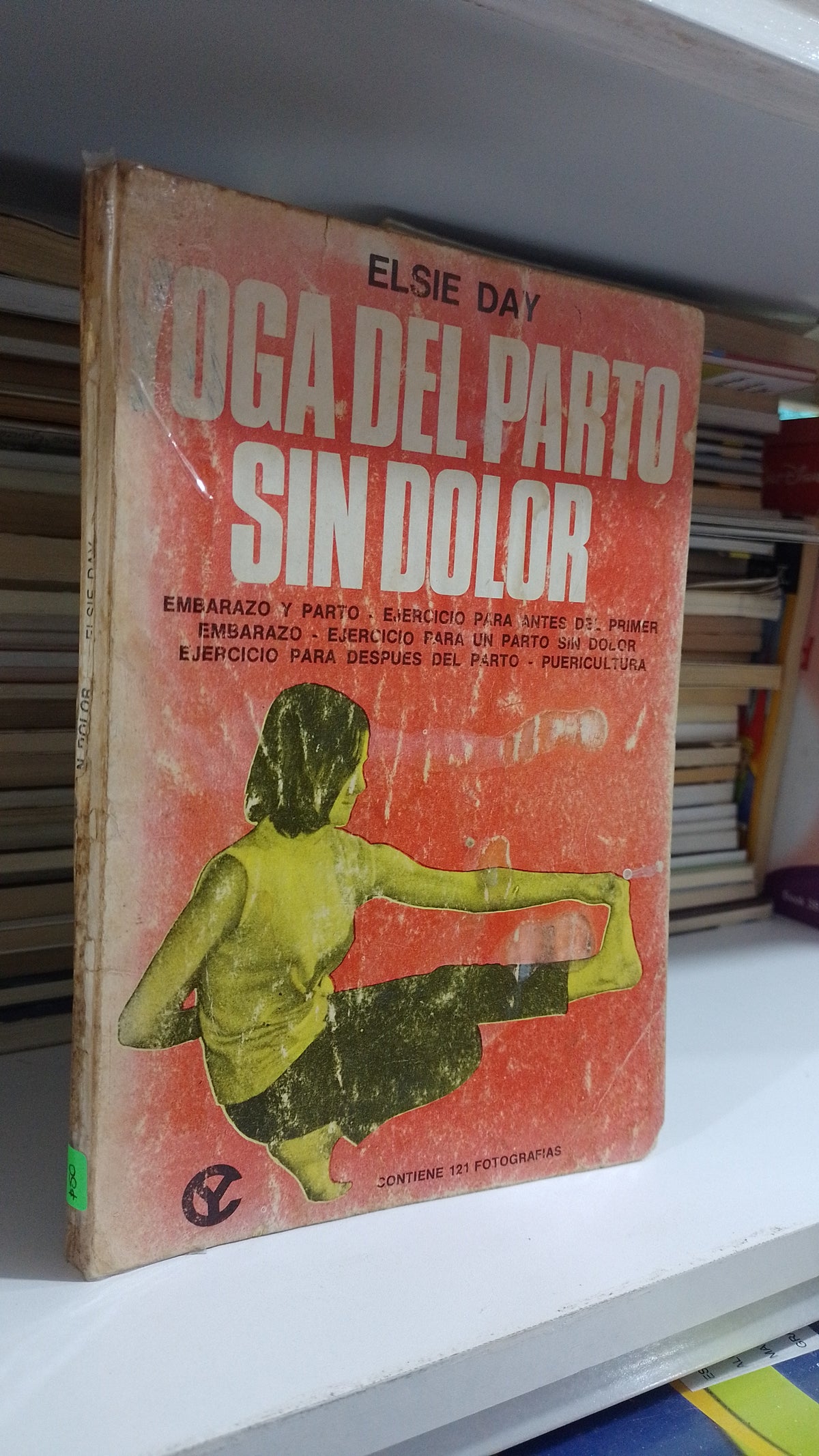 YOGA DEL PARTO SIN DOLOR POR ELSIE DAY USADO SALUD JUAREZ 507
