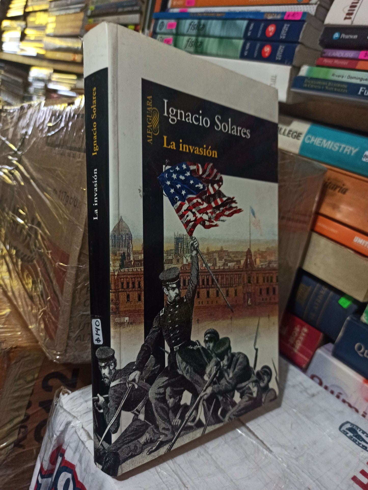 LA INVASIÓN POR IGNACIO SOLARES USADO NOVELAS JUÁREZ