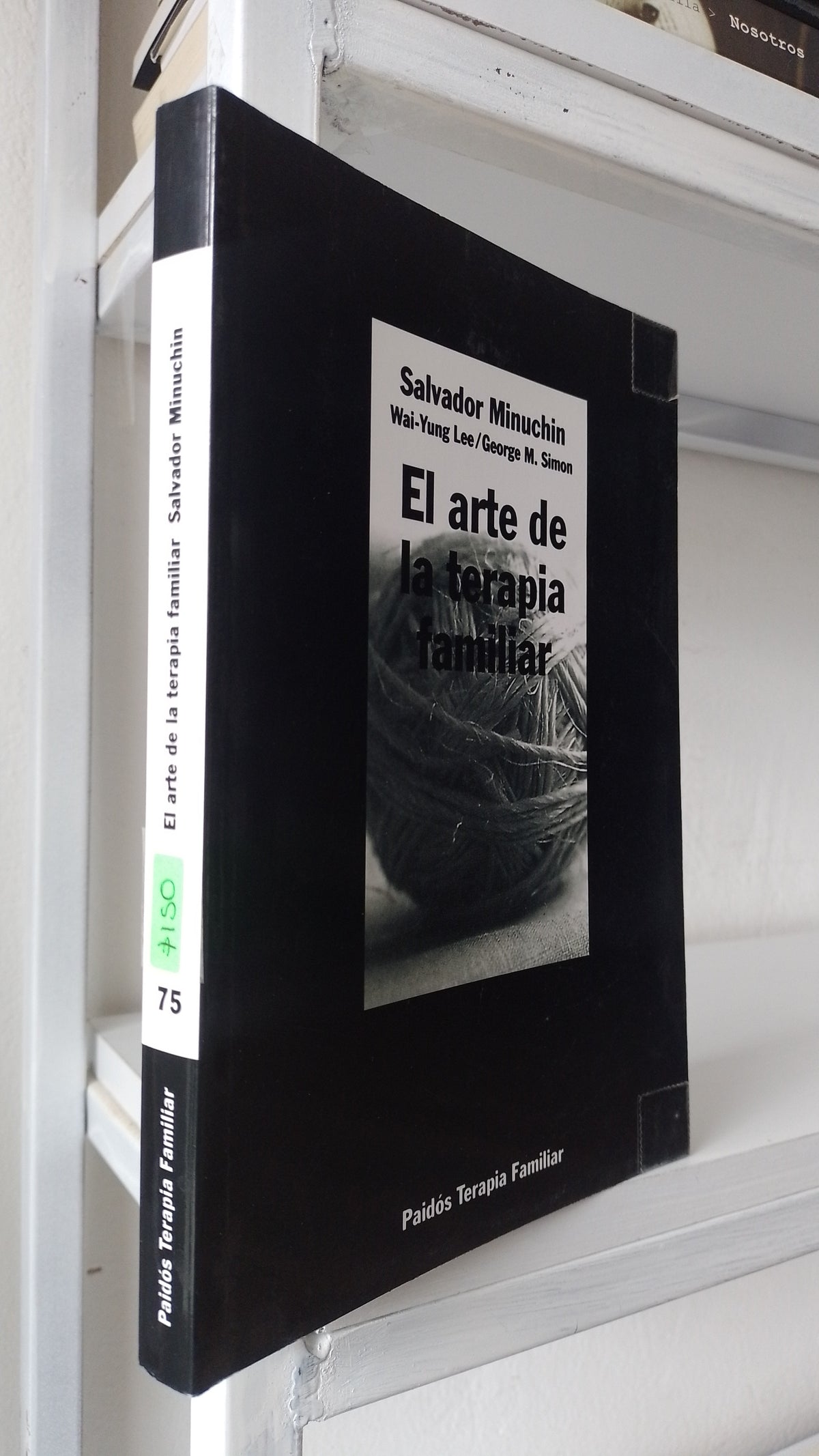 EL ARTE DE LA TERAPIA FAMILIAR POR SALVADOR MINUCHIN USADO PSICOLOGIA JUAREZ 515