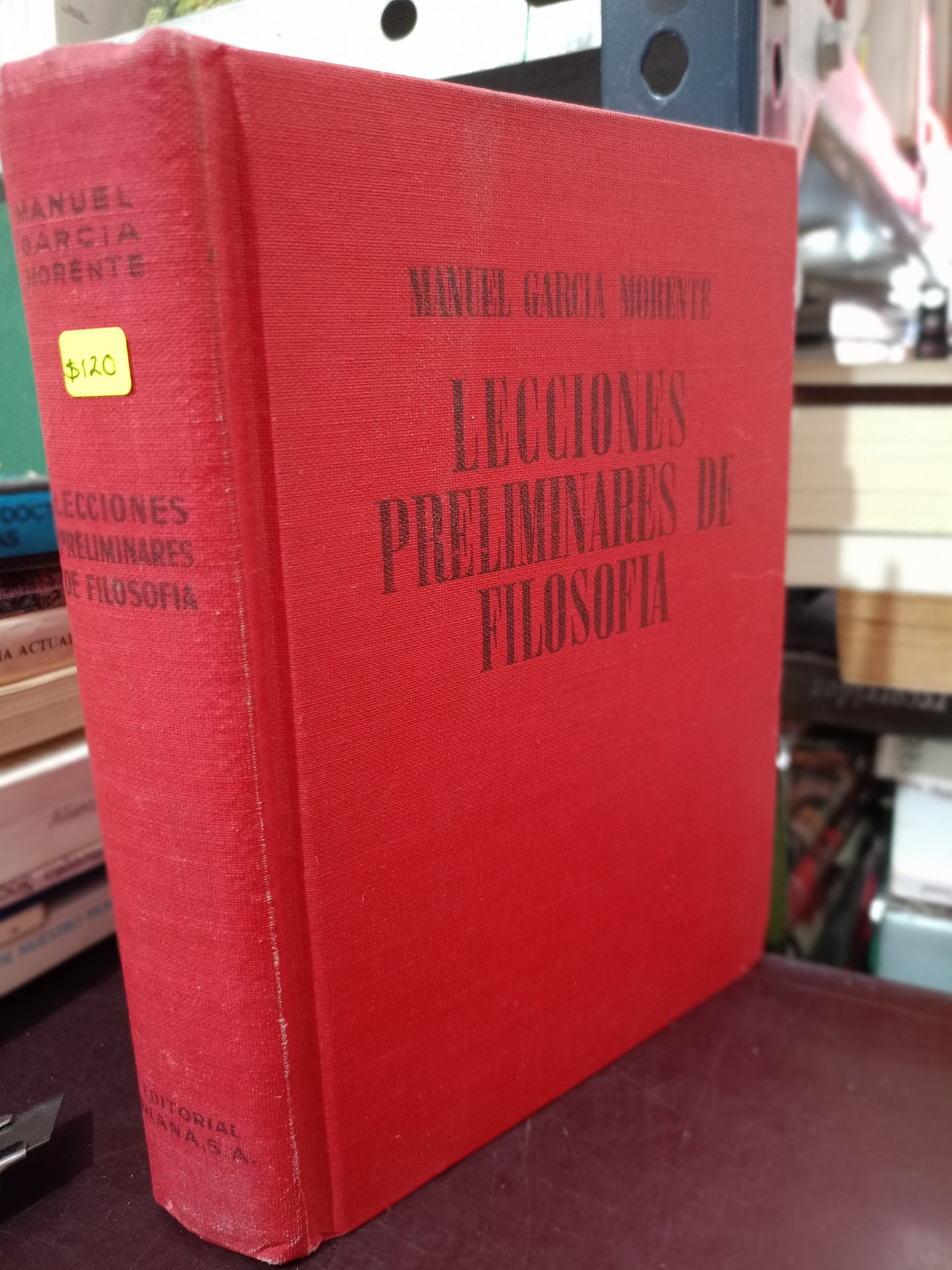 LECCIONES PRELIMINARES DE FILOSOFIA POR MIGUEL GARCIA MORENTE USADO FILO.SOC LITERARIO 305