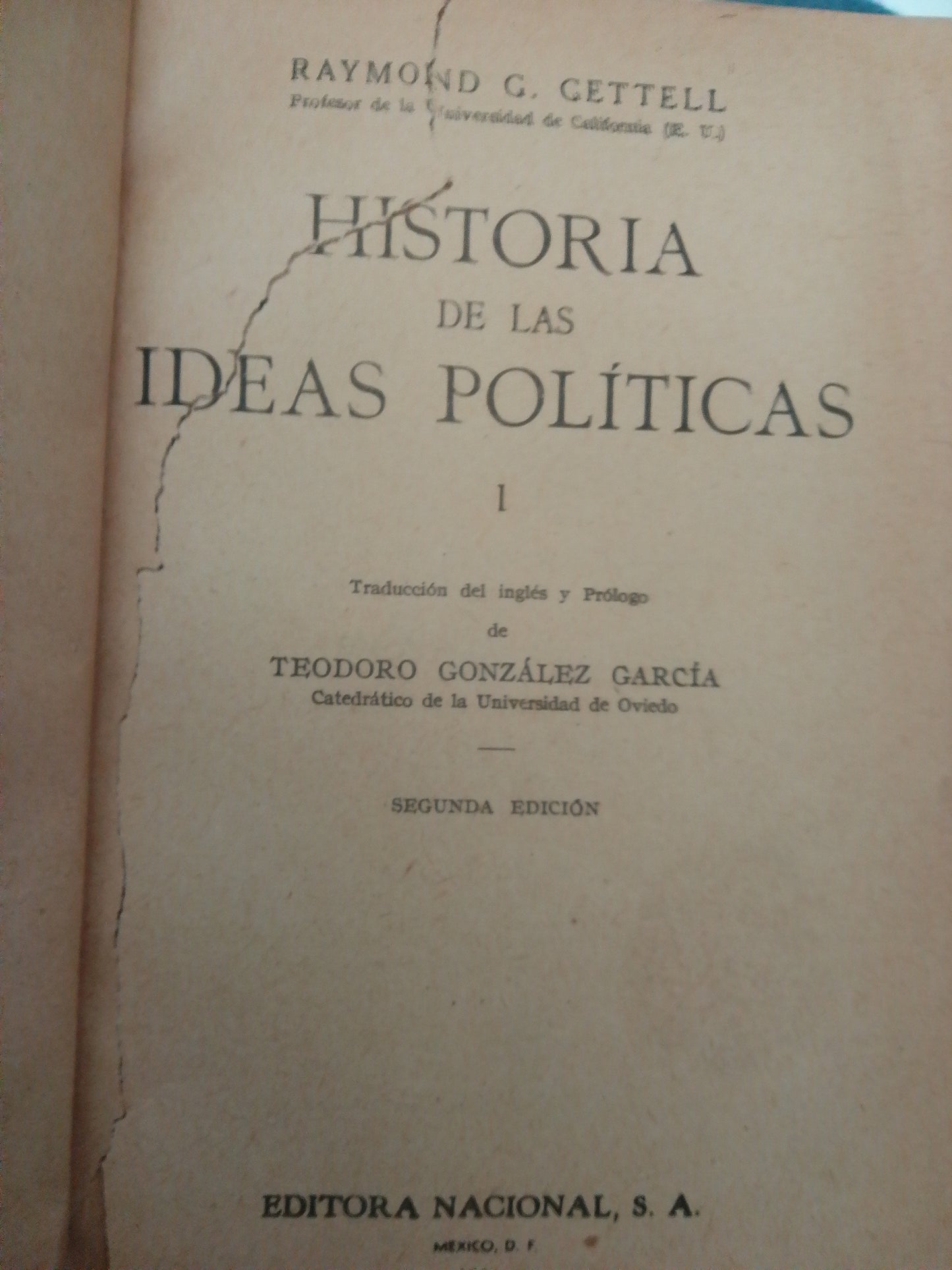HISTORIA DE LAS IDEAS POLITICAS POR RAYMOND G. GETTELL USADO HISTORIA JUAREZ