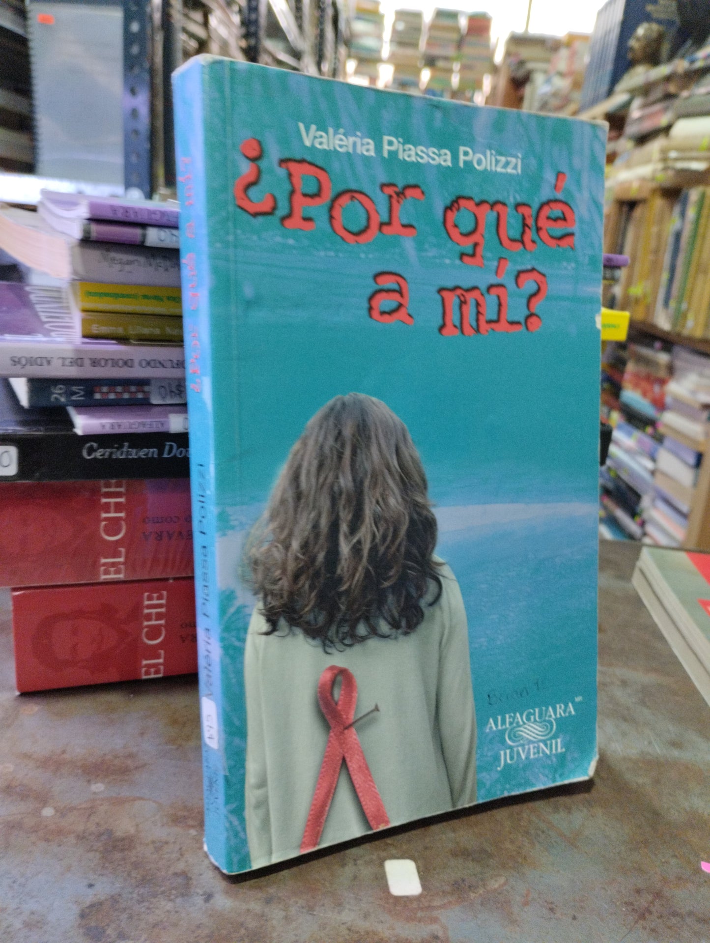POR QUE A MI POR VALERIA PISSSA POLIZZI USADO NOVELAS ALDAMA