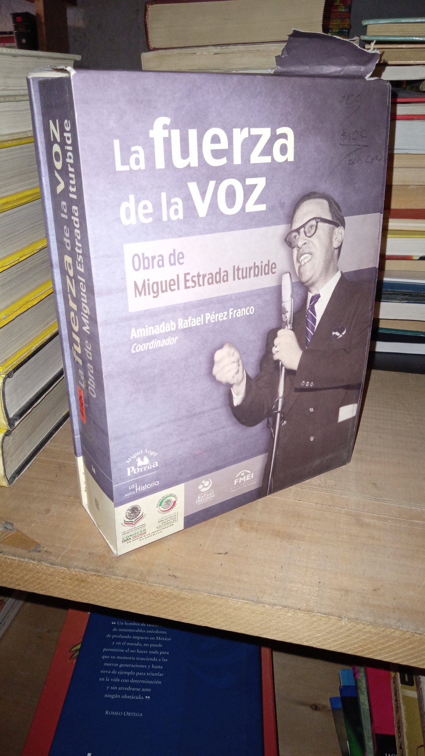 LA FUERZA DE LA VOZ: OBRA DE MIGUEL ESTRADA ITURBIDE COORDINADO POR AMINADAB RAFAEL PÉREZ FRANCO USADO HISTORIA LITERARIO 207