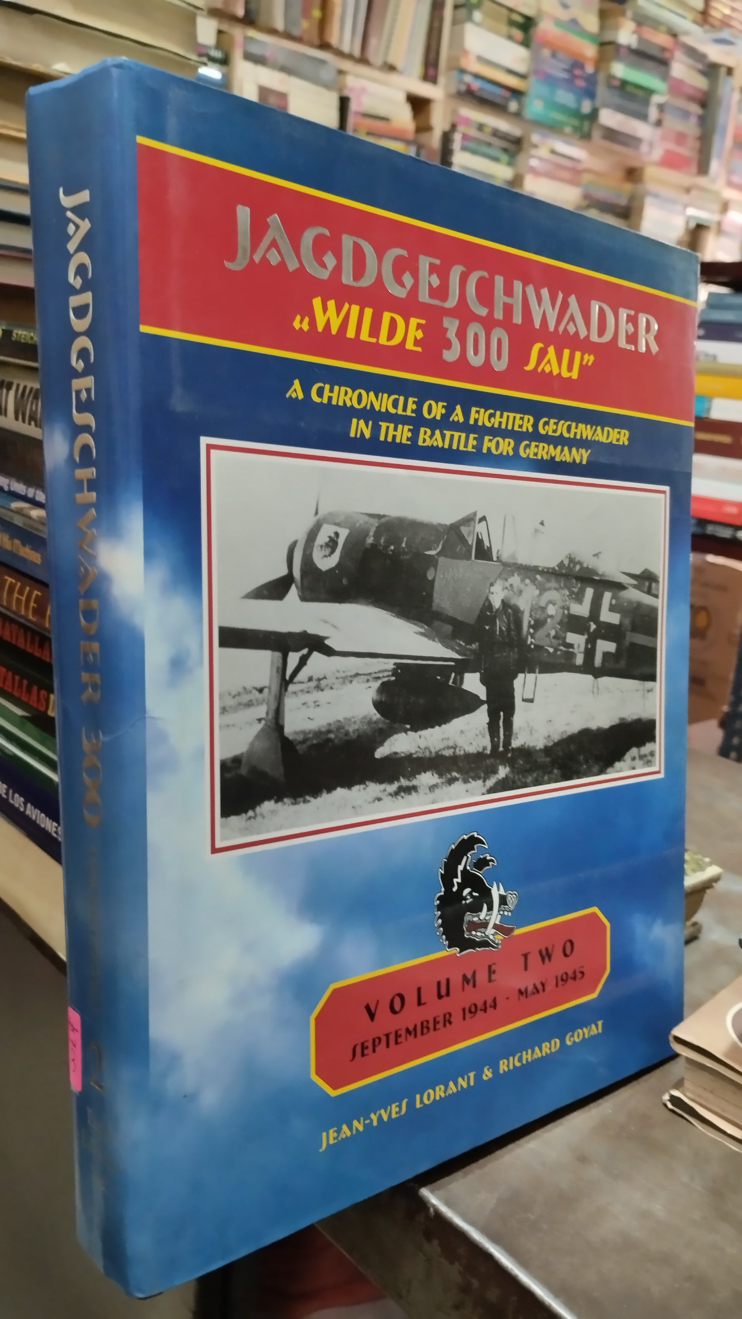 JAGDGESCHWADER 300 POR JEAN YVES LORANT LIBRO USADO HISTORIA ALDAMA