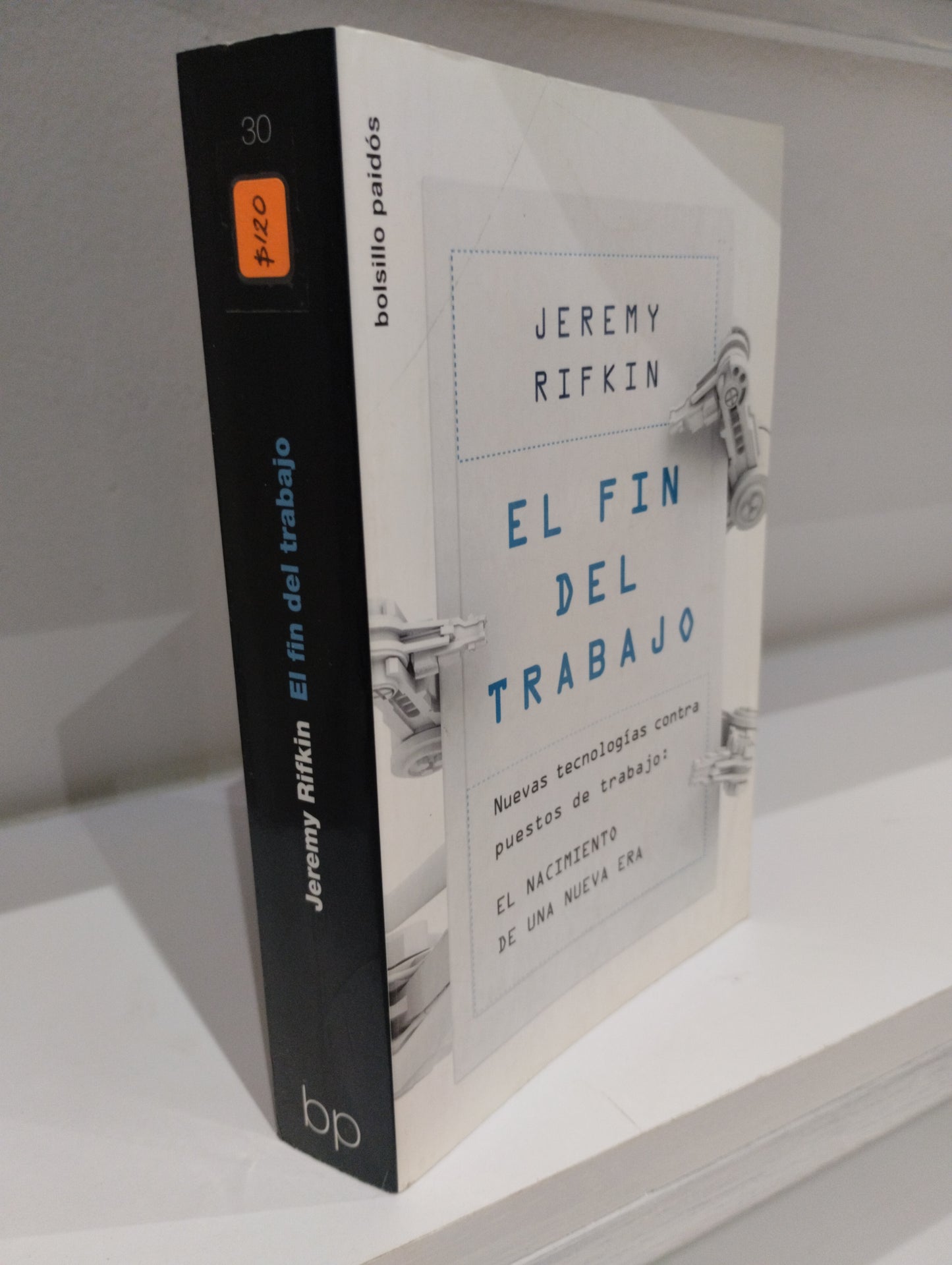 EL FIN DEL TRABAJO POR JEREMY RIFKIN USADO HISTORIA JUAREZ 515