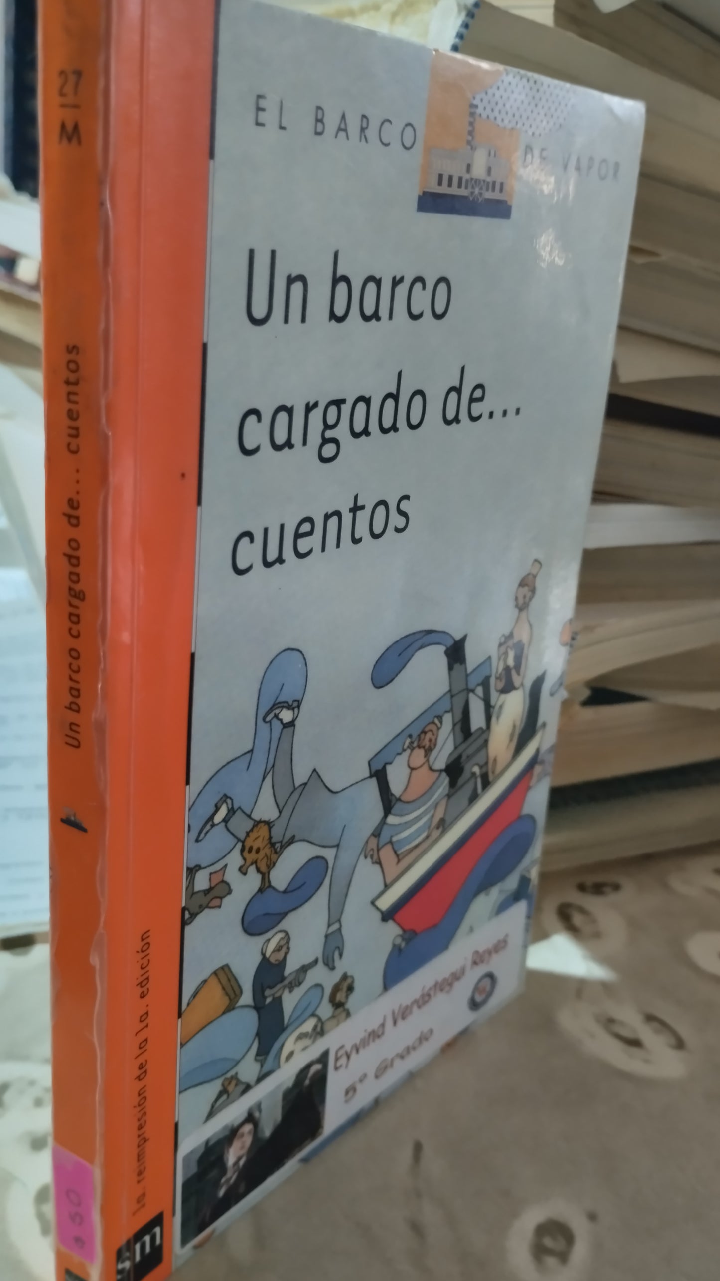 UN BARCO CARGADO DE CUENTOS POR EDICIONES SM LIBRO USADO INFANTIL ALDAMA