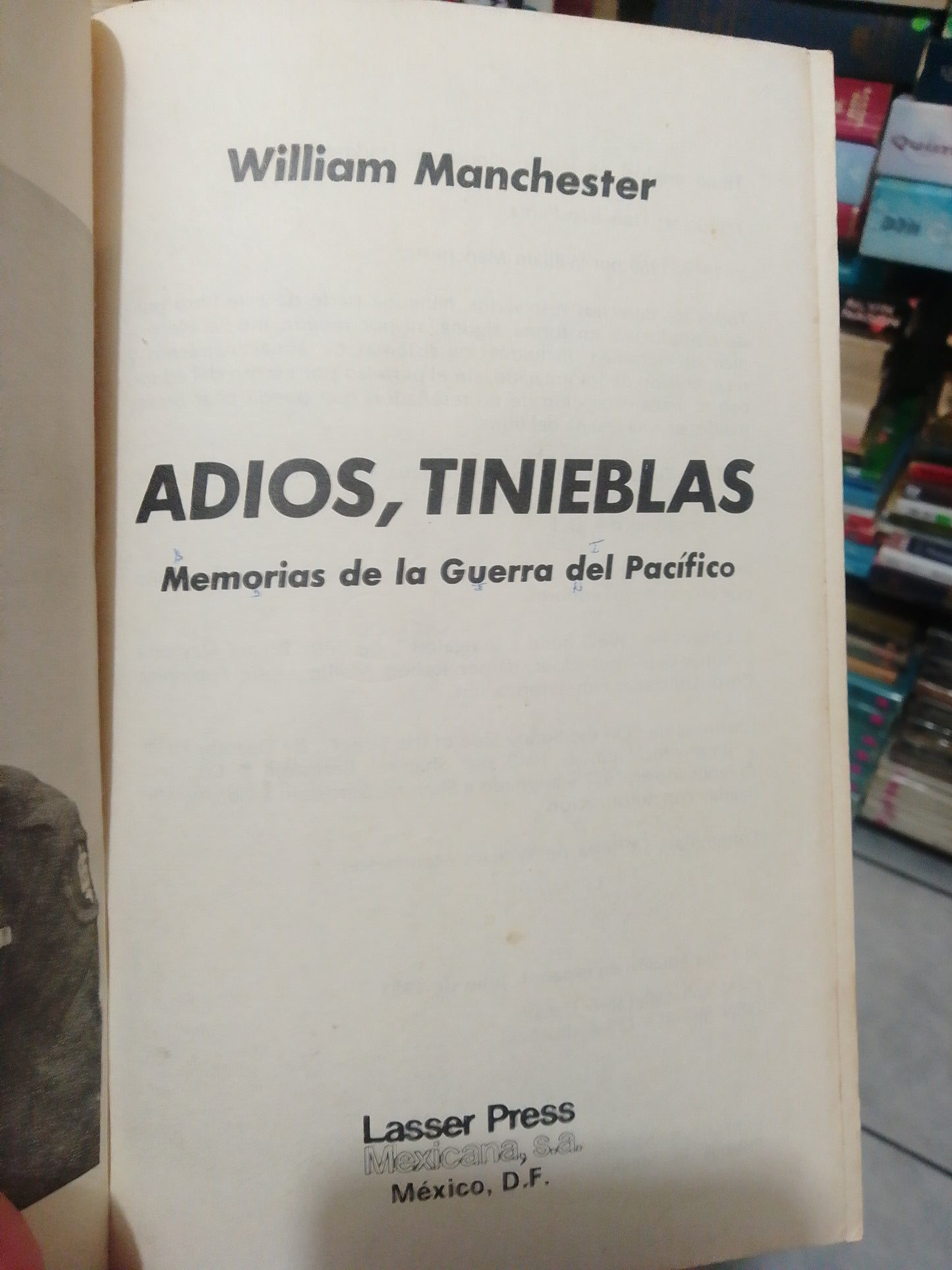 ADIÓS TINIEBLAS POR WILLIAM MANCHESTER USADO NOVELA JUÁREZ