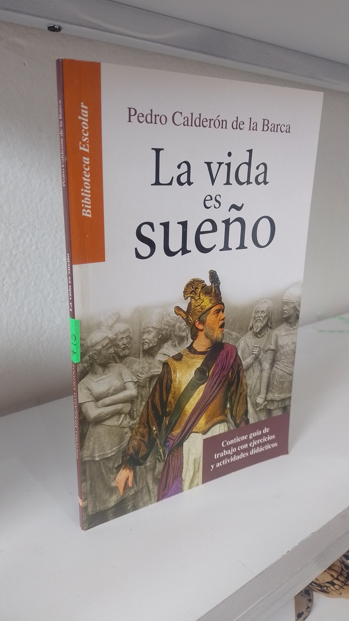 LA VIDA ES SUEÑO POR PEDRI CALDERON DE LA BARCA USADO INFANTIL JUAREZ 515