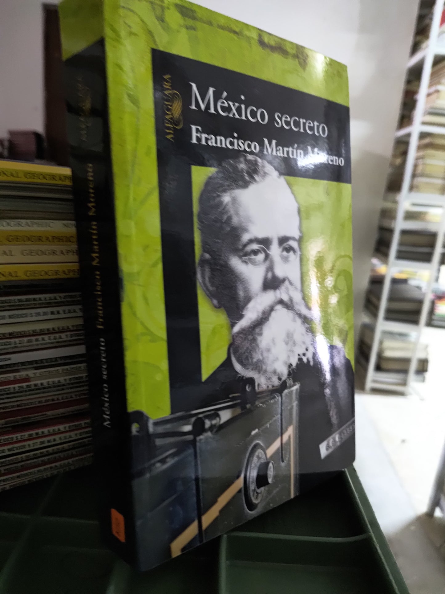 MEXICO SECRETO POR FRANCISCO MARTIN MORENO USADO POLITICA JUAREZ 515