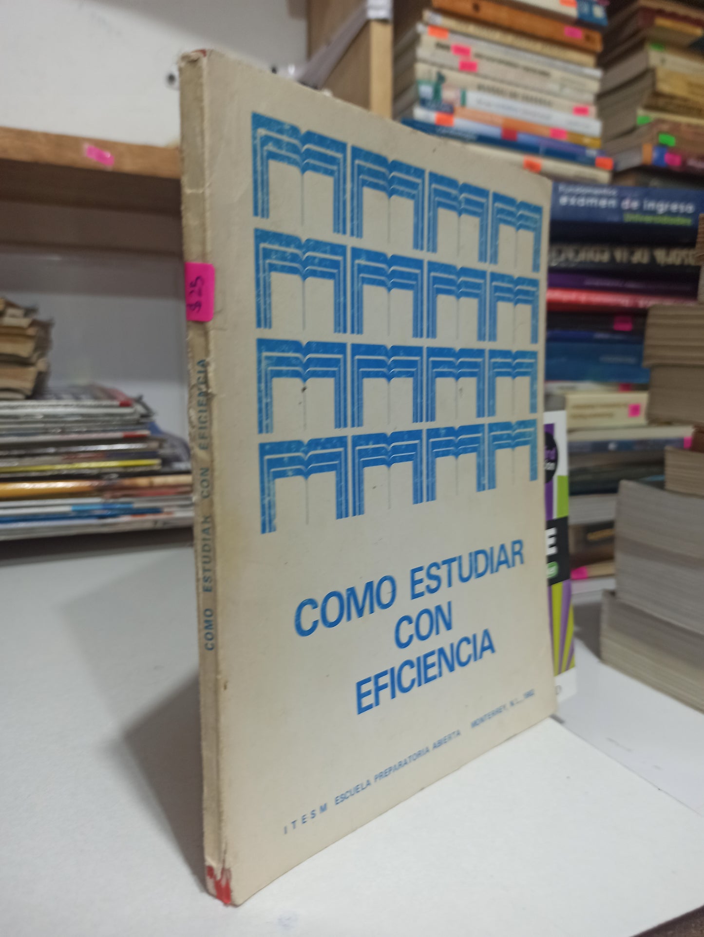 COMO ESTUDIAR CON EFICIENCIA POR ITESM USADO EDUCACIÓN JUÁREZ