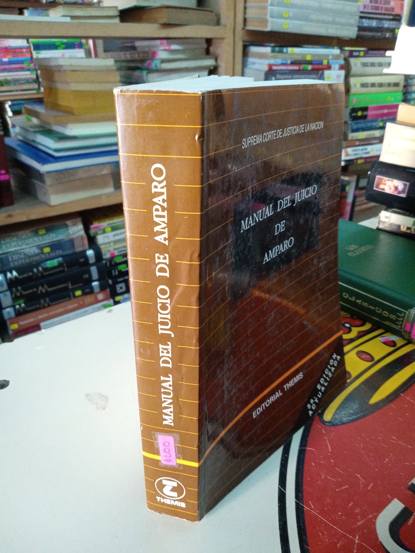 MANUAL DEL JUCIO DE AMPARA POR SUPREMA CORTE DE JUSTICIA DE LA NACIÓN USADO DERECHO LITERARIO 207