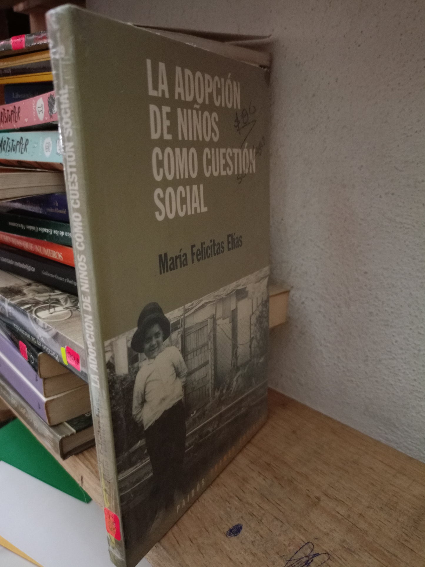 LA ADOPCIÓN DE NILOS COMO CUESTION SOCIAL POR MARIS FELICITAS ELIAS USADO FILOSOFIA LITERARIO 305