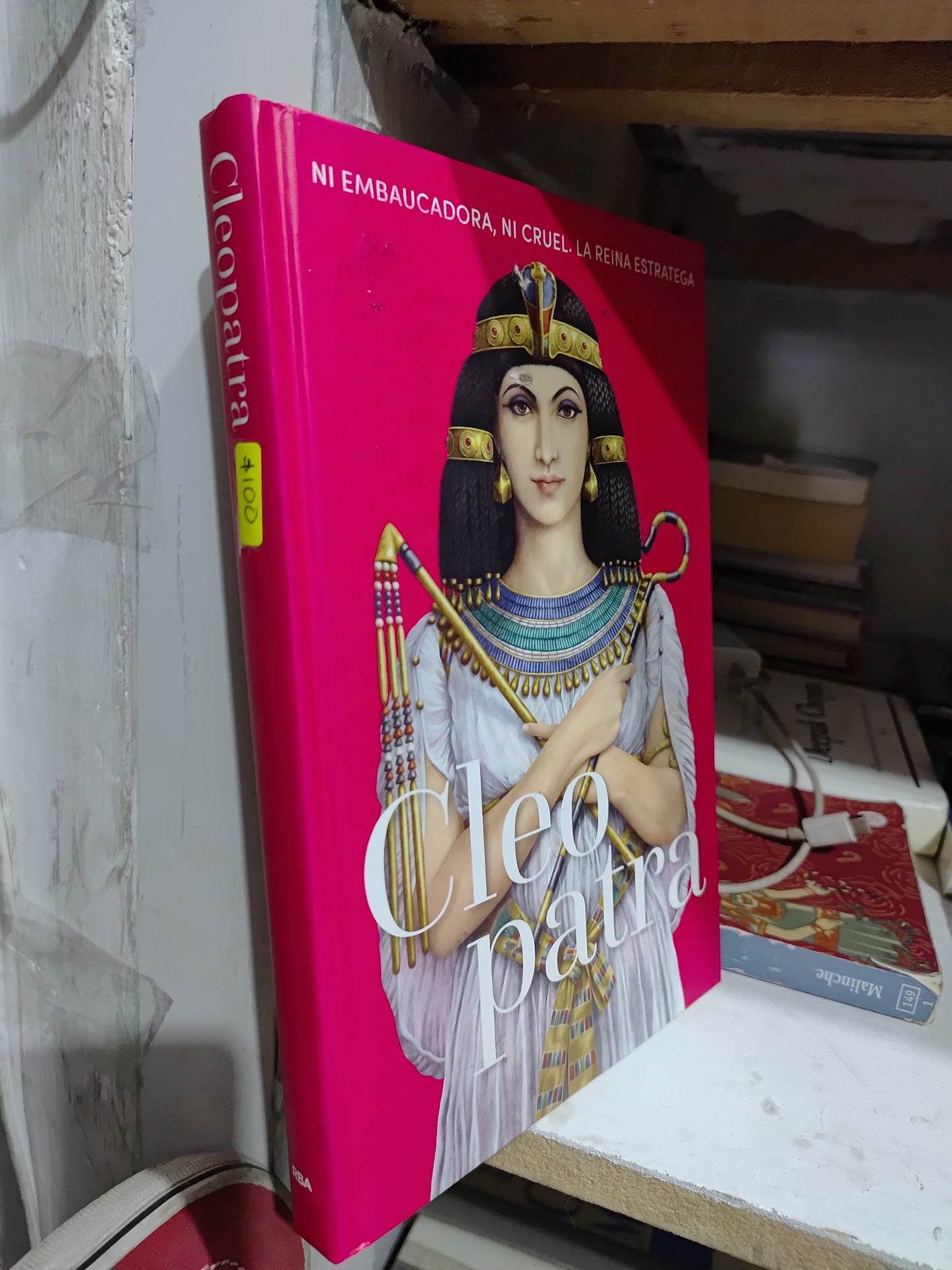 CLEOPATRA POR EDITORIAL RBA USADO HISTORIA JUAREZ