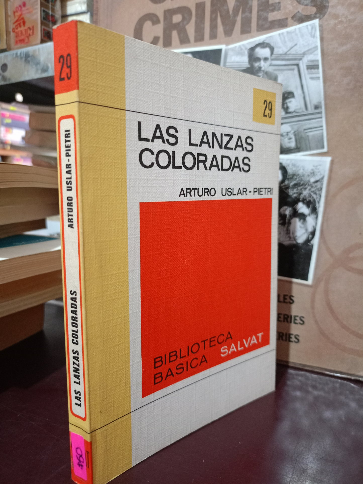 LAS LANZAS COLORADAS ARTURO USLAR PIETRI USADO NOVELA LITERARIO 305