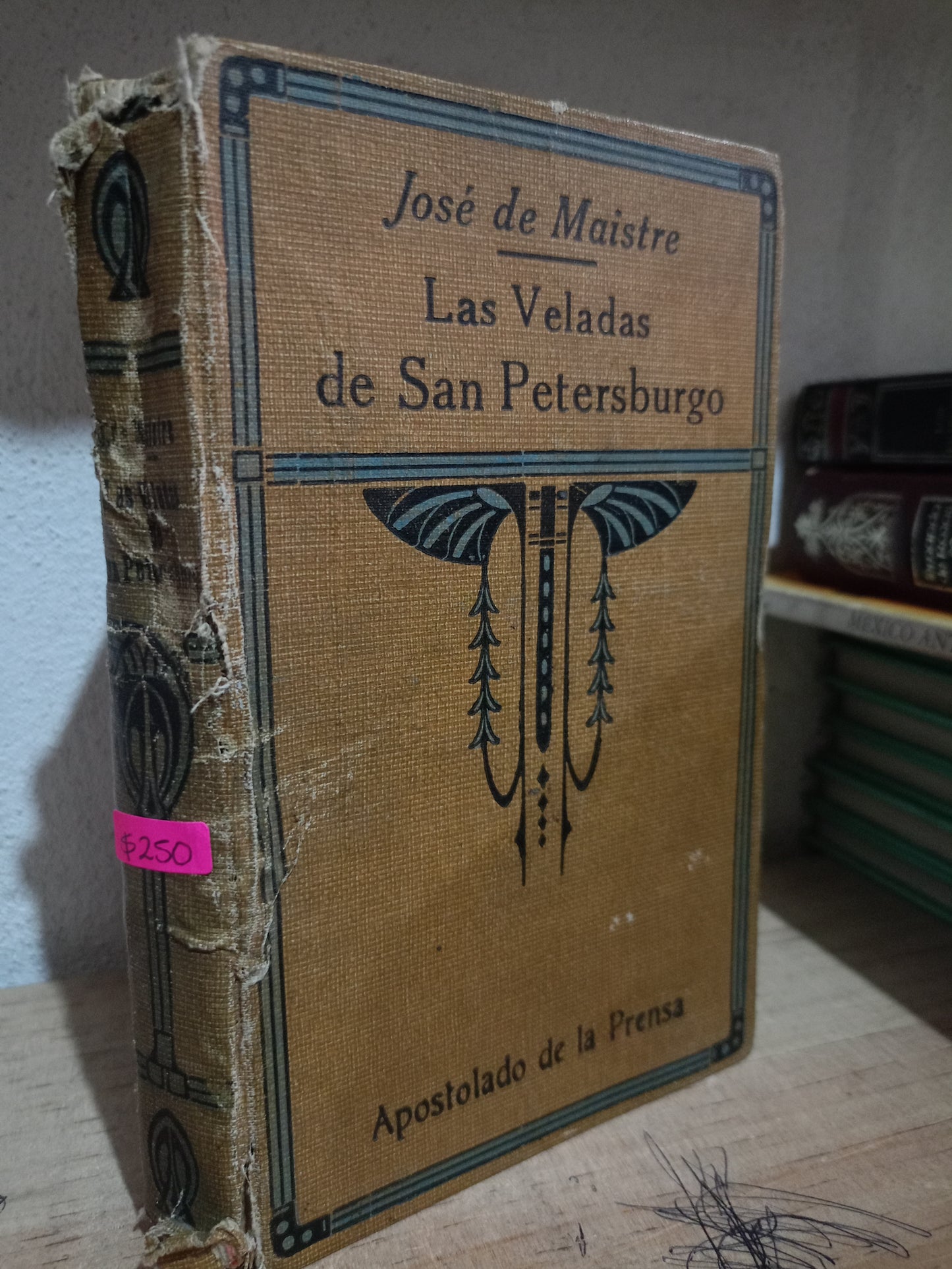 LAS VELADAS DE SAN PETERSBURGO POR JOSE DE MAISTRE USADO ANTIGUO LITERARIO 305