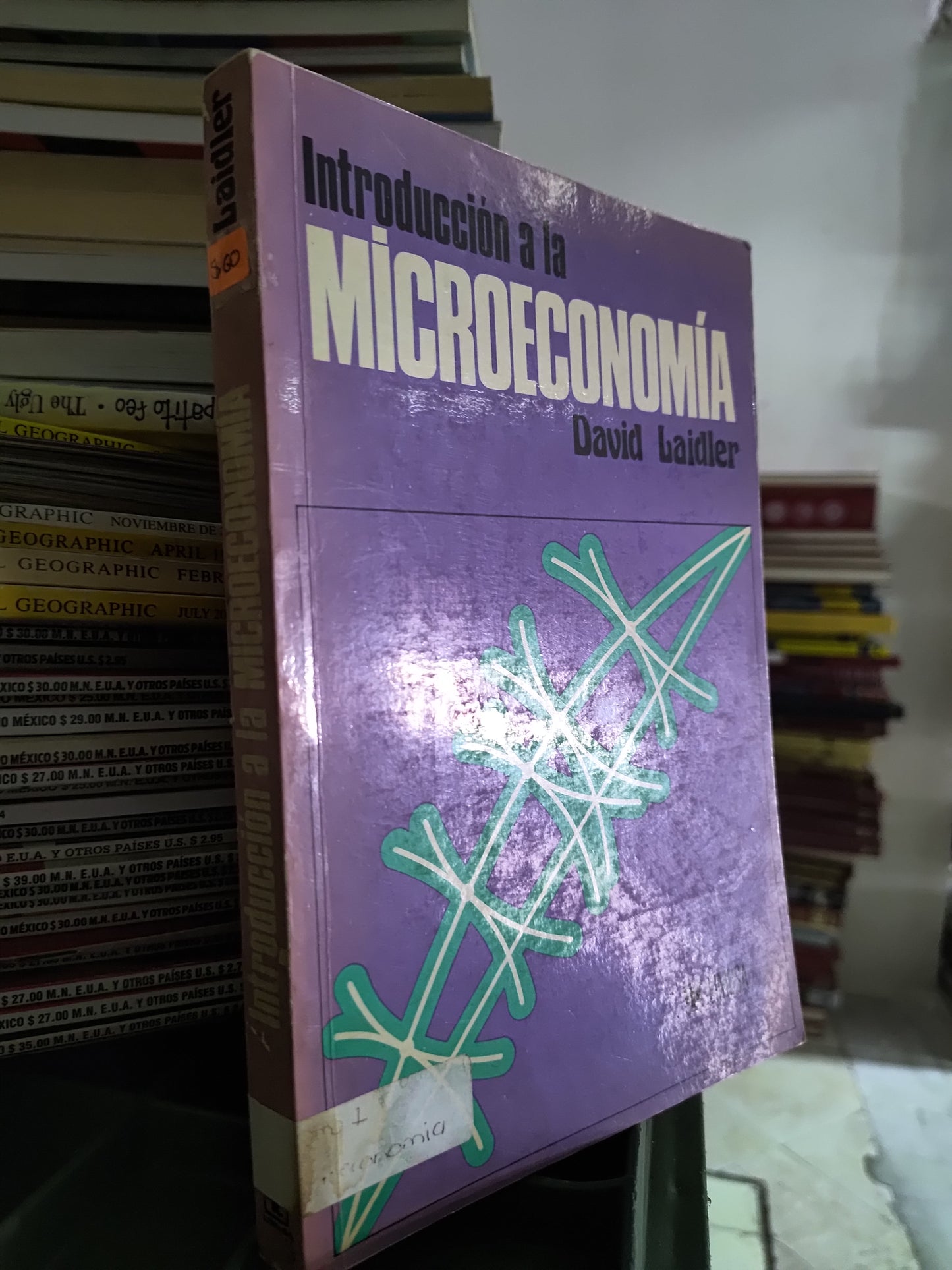 INTRODUCCION A LA MICROECONOMIA POR DAVID LAIDLER USADO ADMINISTRACION JUAREZ 515