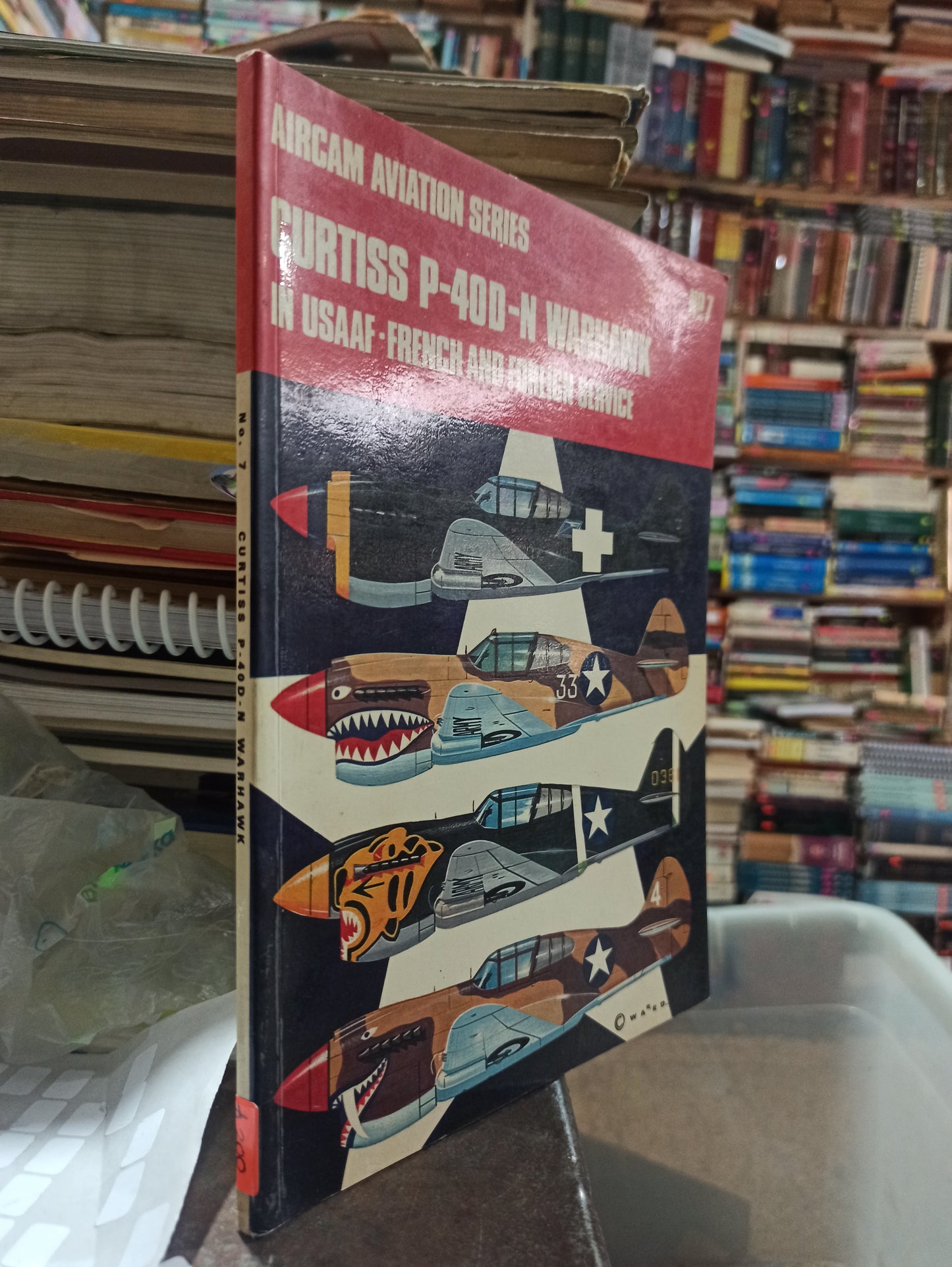 CURTISS P-400 N WARHAWK IN USAAF FRENCH AND FOREIGN POR CHRISTOPHER F. SHORES USADO 2DA GUERRA ALDAMA