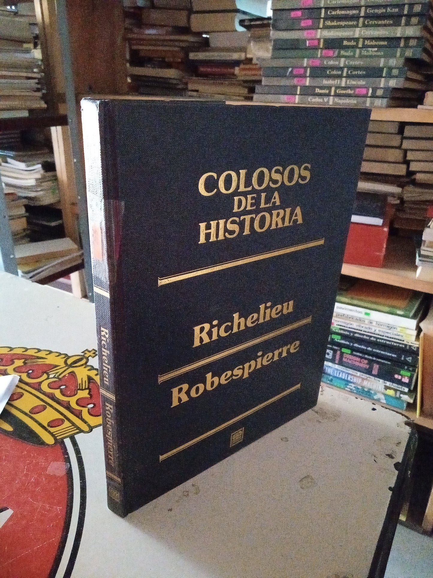 COLOSOS DE LA HISTORIA: RICHELIEU / ROBESPIERRE USADO HISTORIA LITERARIO 207