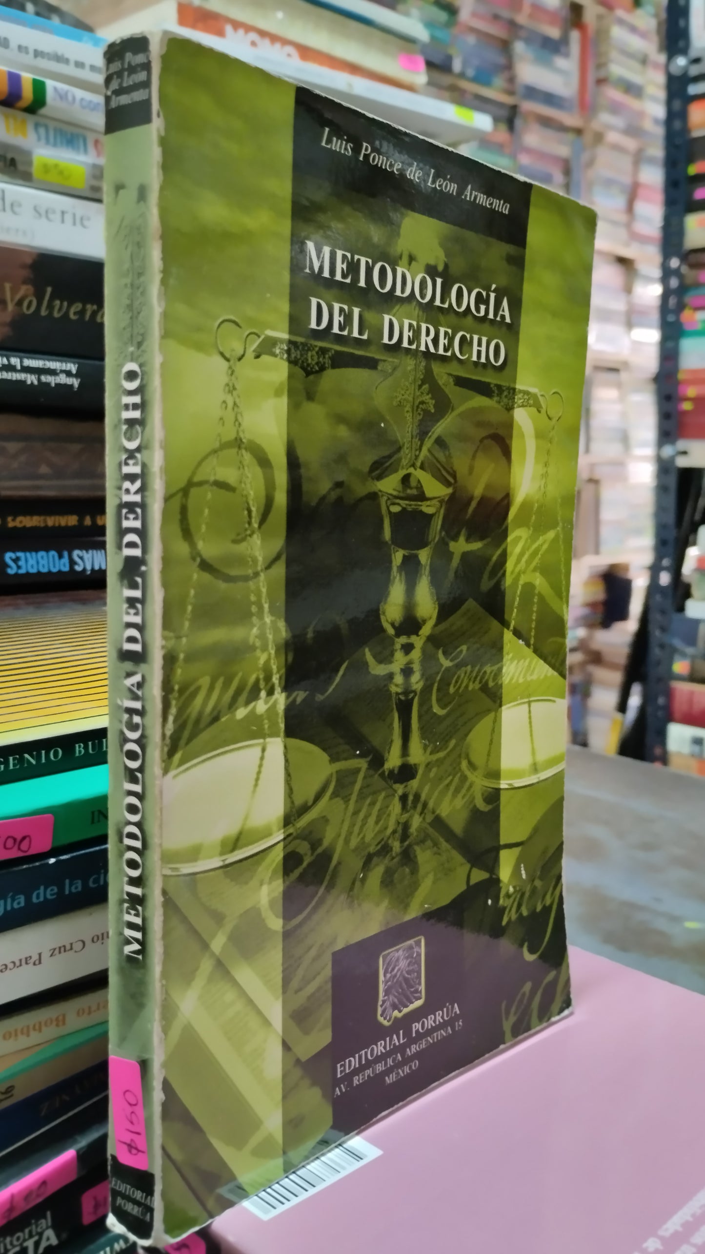 METODOLOGIA DEL DERECHO POR LUIS PONCE DE LEON ARMENTA LIBRO USADO DERECHO ALDAMA