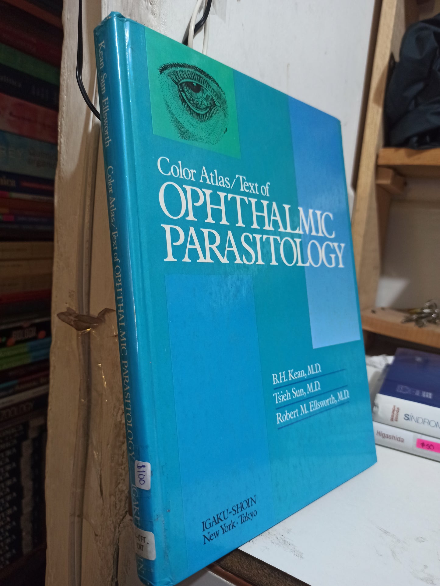TEXT OF OPHTHALMIC PARASITOLOGY POR B. H. KEAN Y OTROS USADO SALUD JUÁREZ