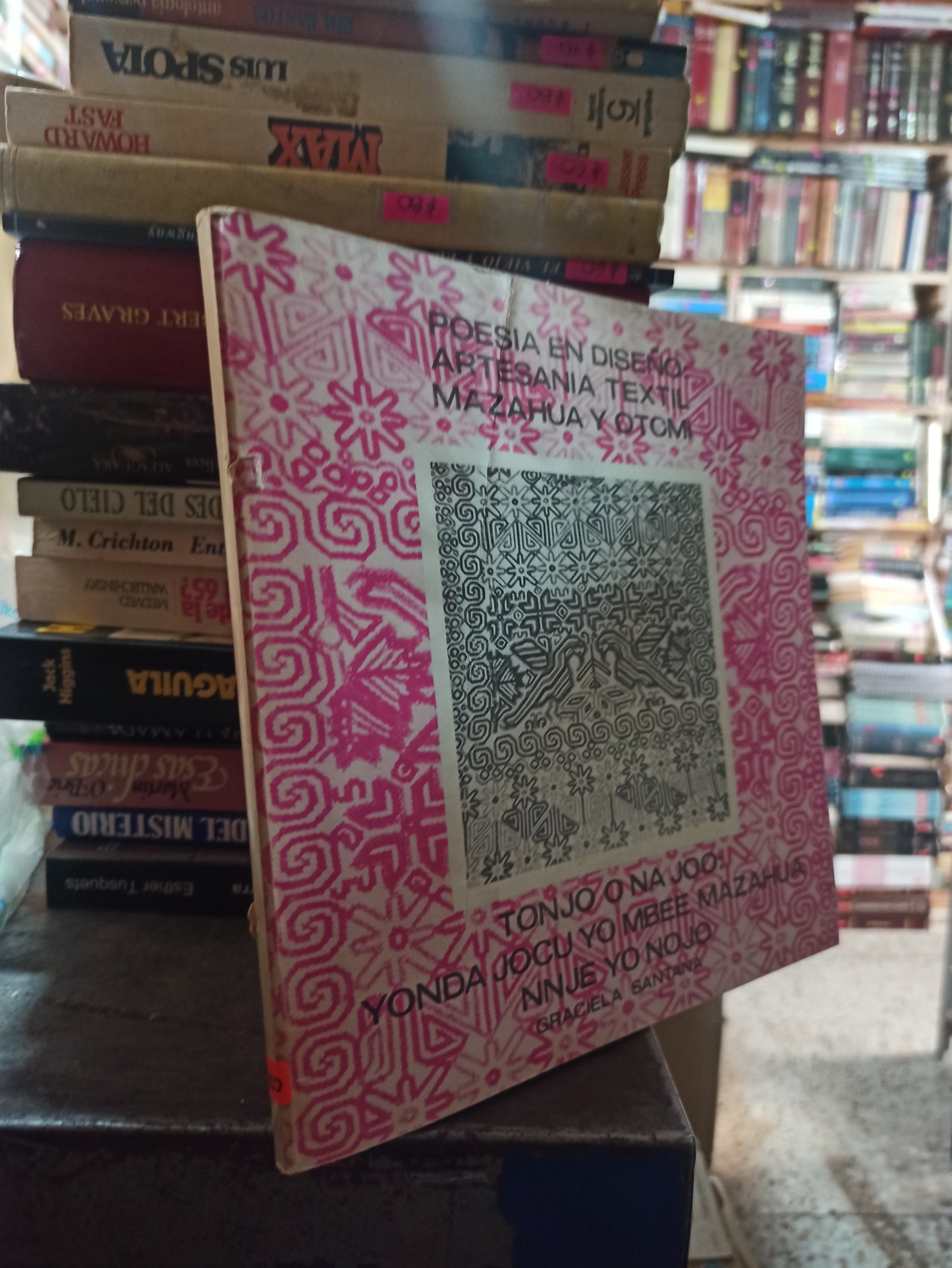 POESIA EN DISEÑO ARTESANIA TEXTIL MAZAHUS Y OTOMI POR GRACIELA SANTANA USADO ANTIGUOS ALDAMA