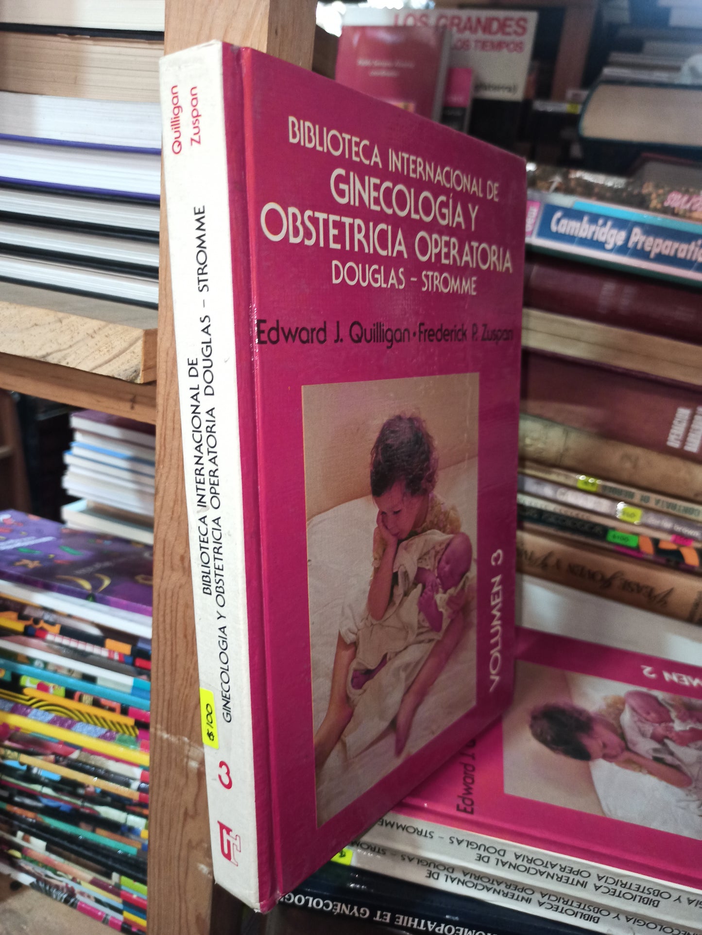 BIBLIOTECA INTERMACIONAL DE GINECOLOGIA Y OBSTETRICA OPERATIVA VOL. 3 POR EDWARD J. QUILLIGAN USADO SALUD ALDAMA