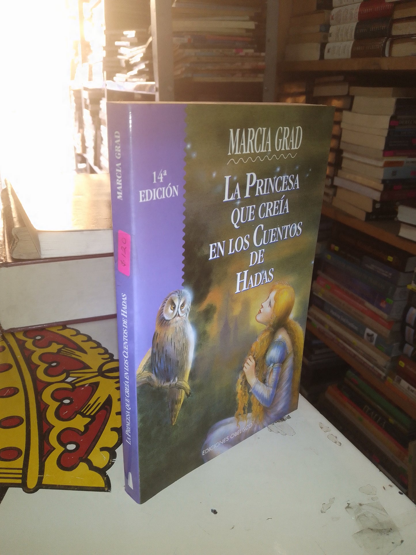 LA PRINCESA QUE CREÍA EN LOS CUENTOS DE HADAS POR MARCIA GRAD USADO SUPERACIÓN PERSONAL LITERARIO 207