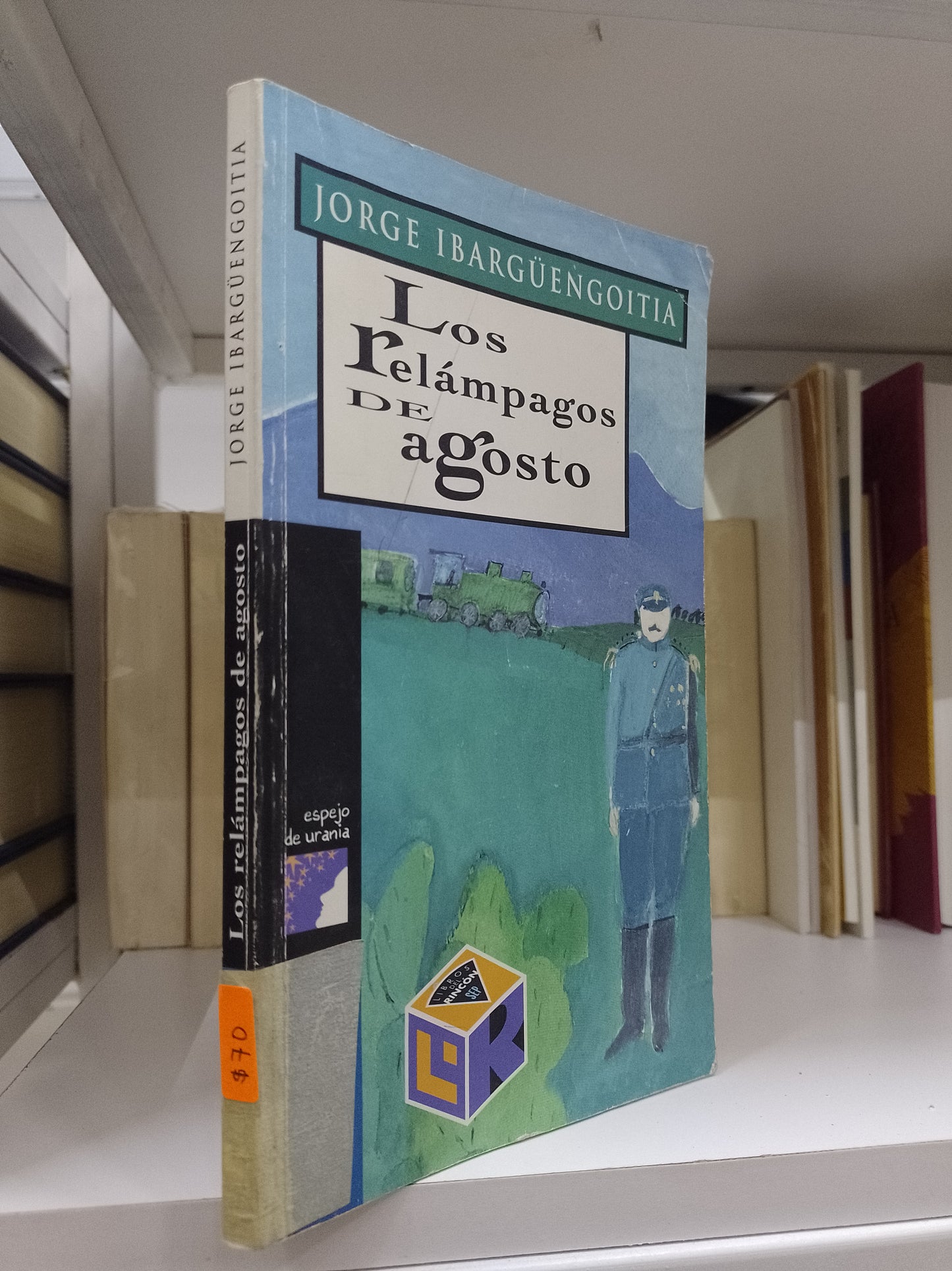 LOS RELAMPAGOS DE AGOSTO POR JORGE IBARGÜENGOITIA USADO NOVELA JUAREZ 515