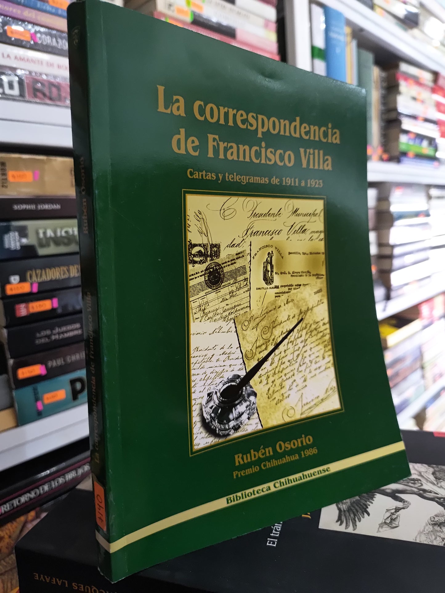 LA CORRESPONDENCIA DE FRANCISCO VILLA POR RUBEN OSORIO USADO HISTORIA JUAREZ 515