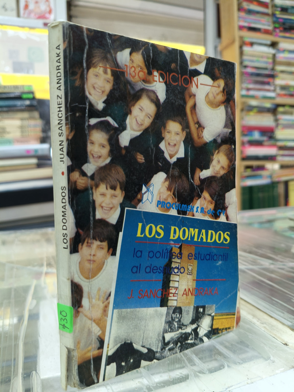 LOS DOMADOS POR SANCHEZ ANDRAKA USADO NOVELA JUAREZ 507